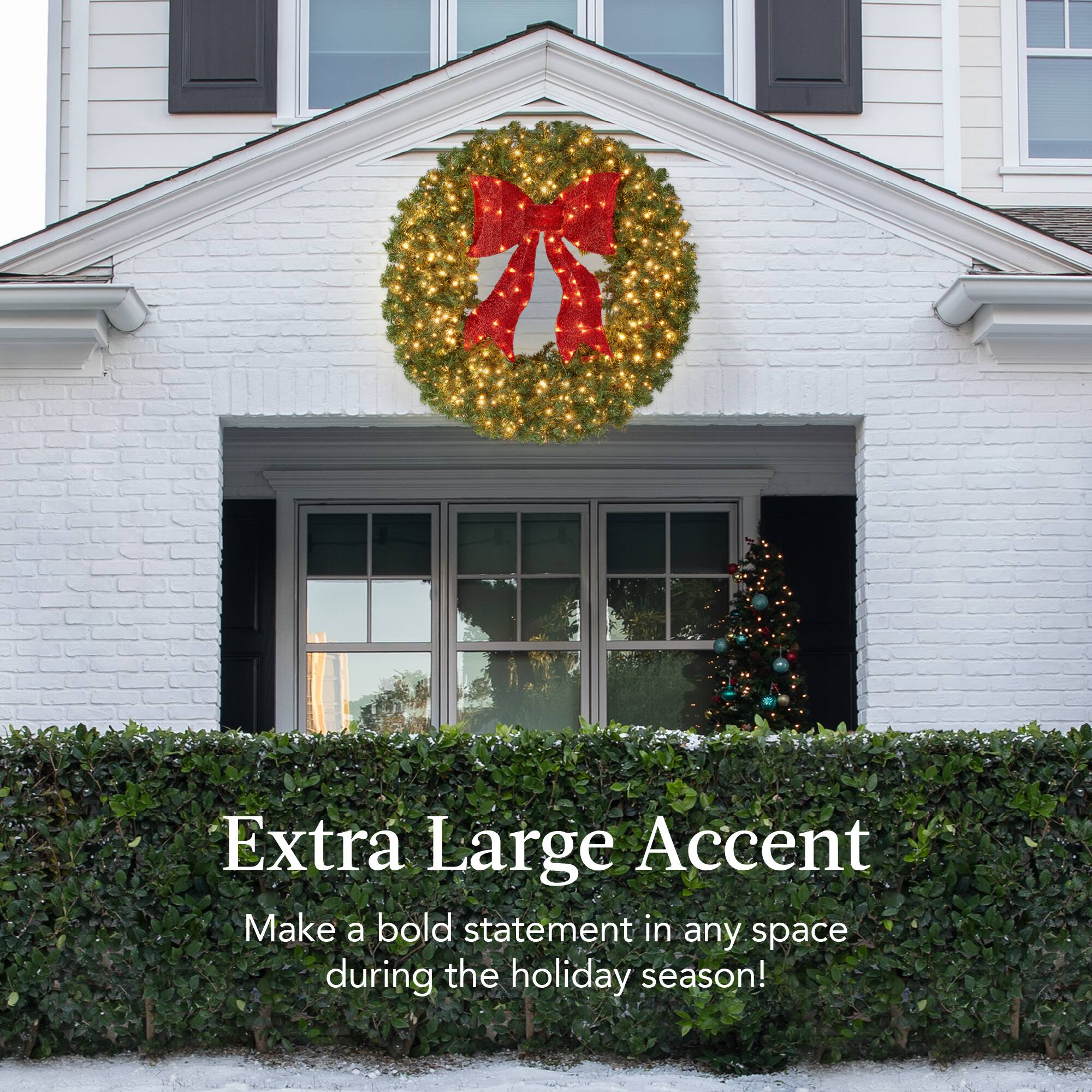 Extra Large Accent  
Make a bold statement in any space during the holiday season!