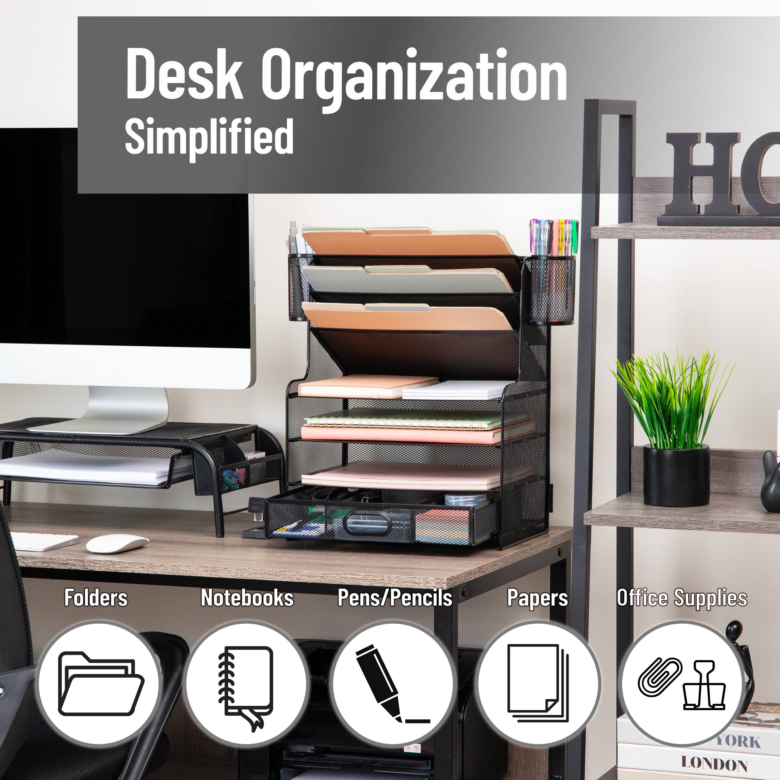 Desk Organization Simplified

Folders Notebooks Pens/Pencils Papers Office Supplies

York London