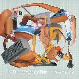 The Dillinger Escape Plan - Miss Machine - VINYL LP