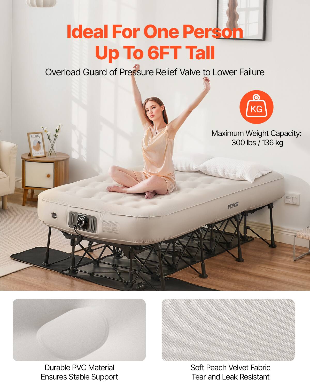 Ideal For One Person  
Up To 6FT Tall  

Overload Guard of Pressure Relief Valve to Lower Failure  

Maximum Weight Capacity:  
300 lbs / 136 kg  

Durable PVC Material Ensures Stable Support  

Soft Peach Velvet Fabric Tear and Leak Resistant