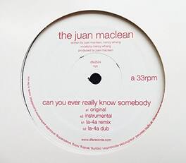 The Juan MacLean - Can You Ever Really Know Somebody - VINYL LP