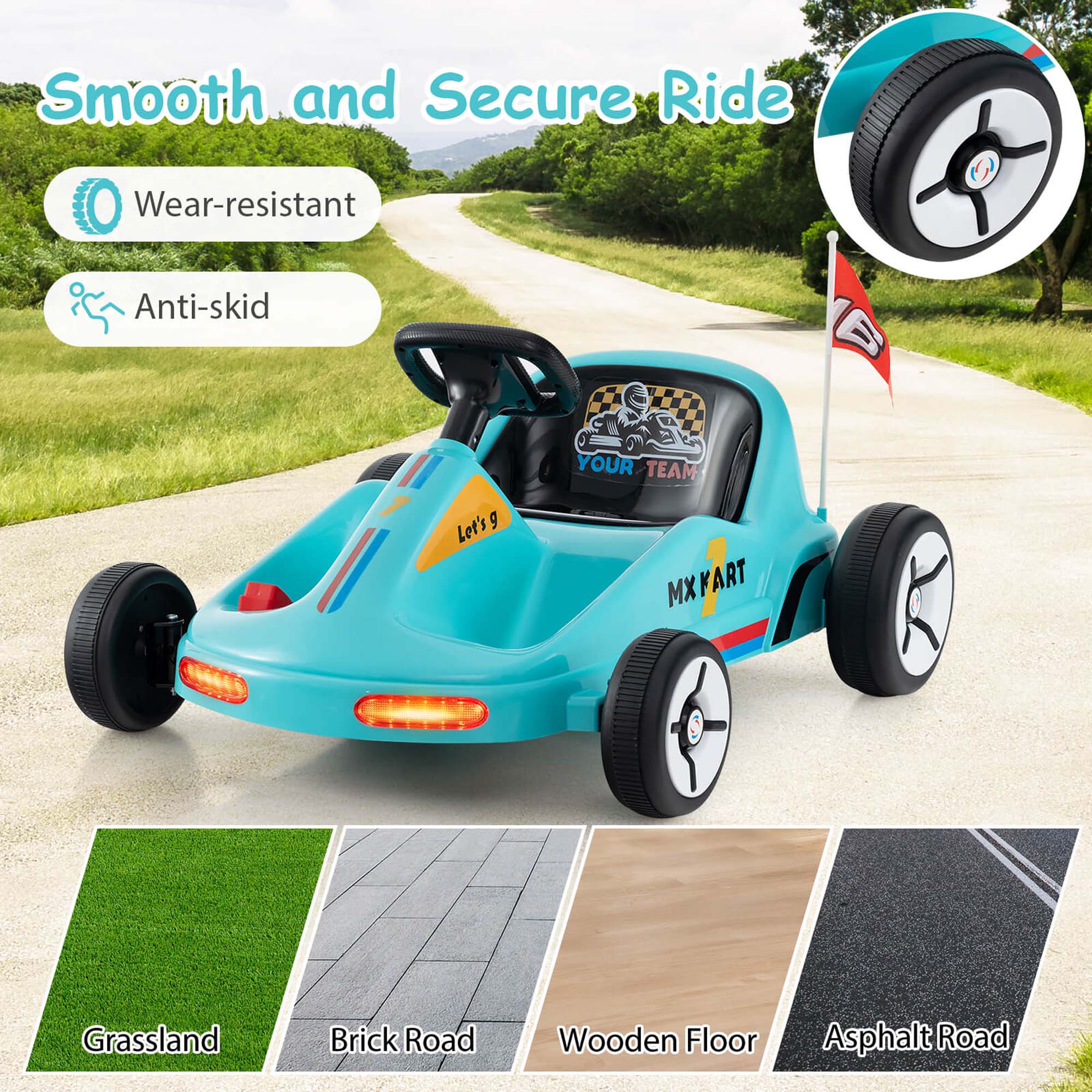 Smooth and Secure Ride

- Wear-resistant
- Anti-skid

Grassland  
Brick Road  
Wooden Floor  
Asphalt Road