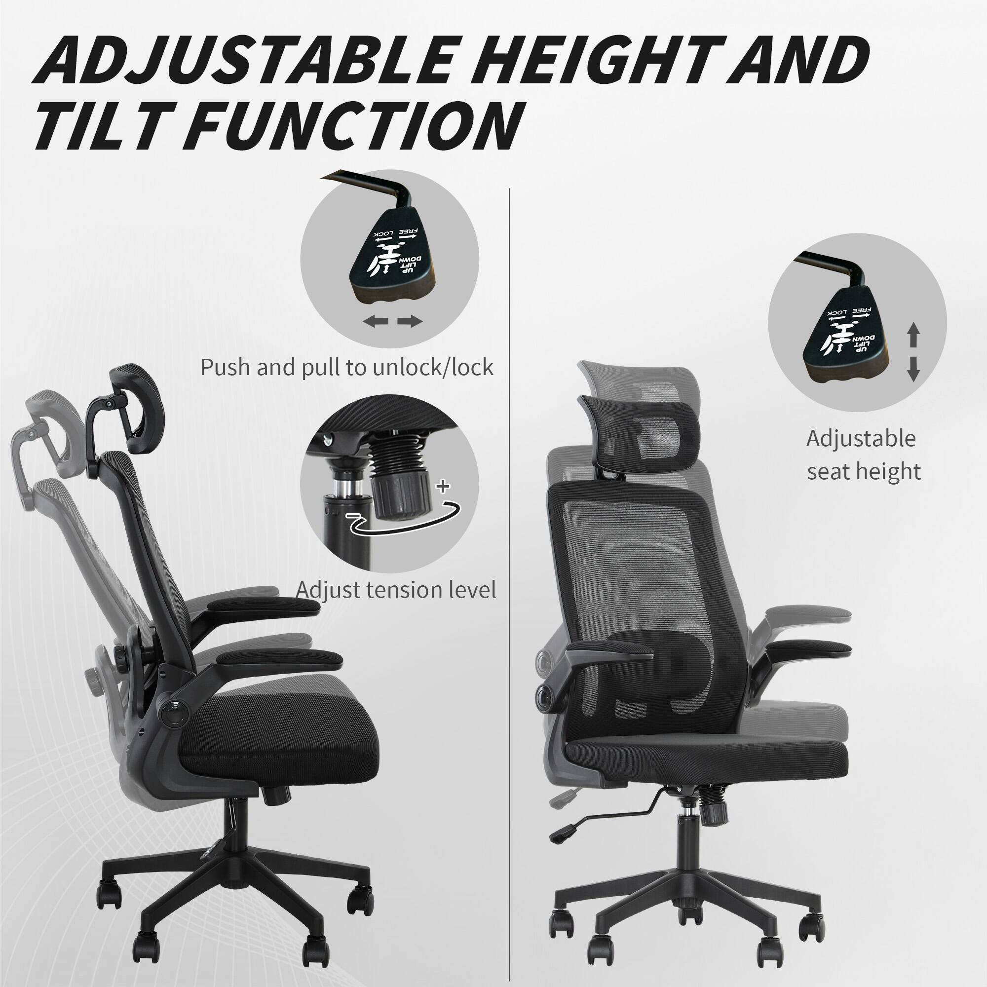 ADJUSTABLE HEIGHT AND TILT FUNCTION - Push and pull to unlock/lock - Adjustable seat height - Adjust tension level