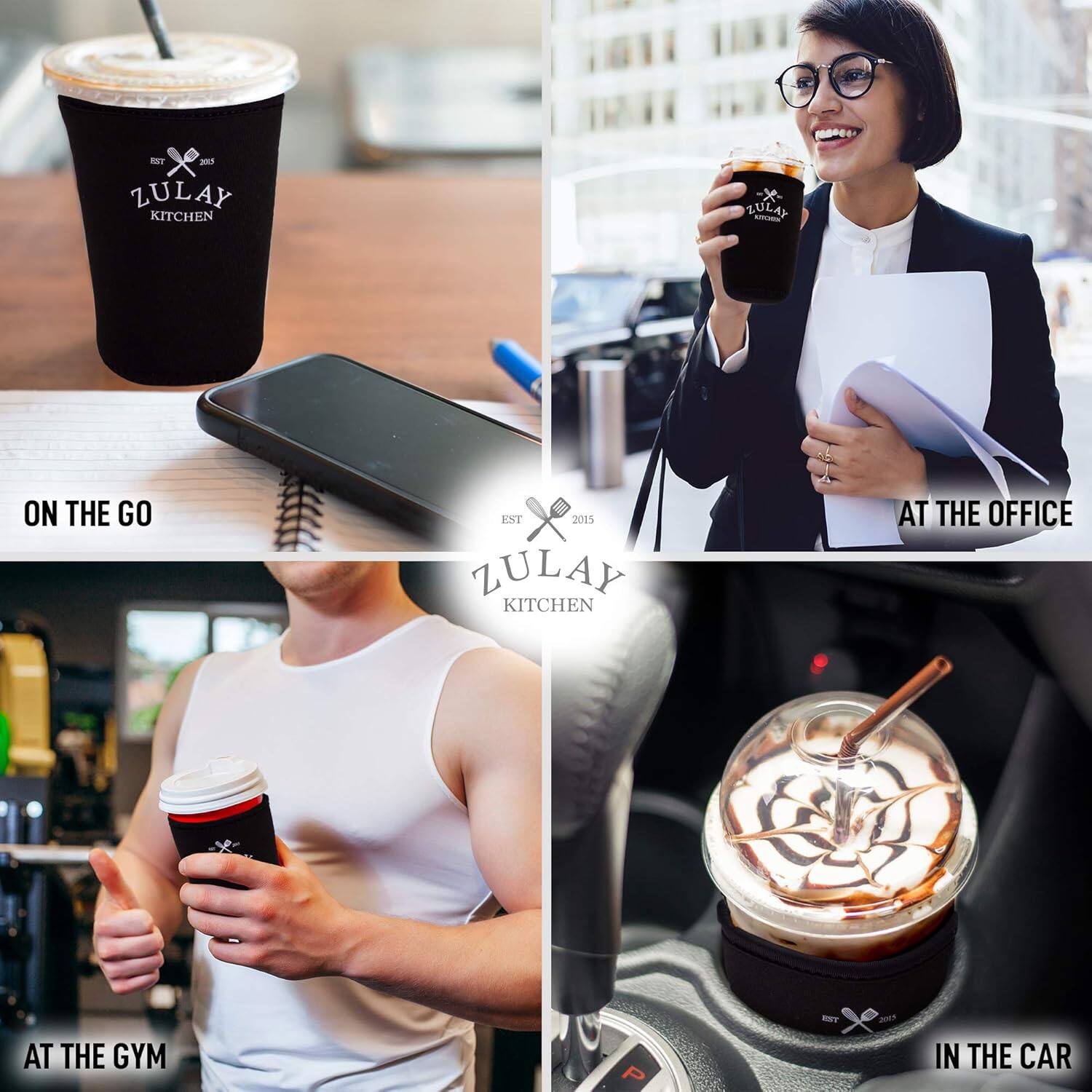 ZULAY KITCHEN

ON THE GO

AT THE OFFICE

AT THE GYM

IN THE CAR

EST 2015