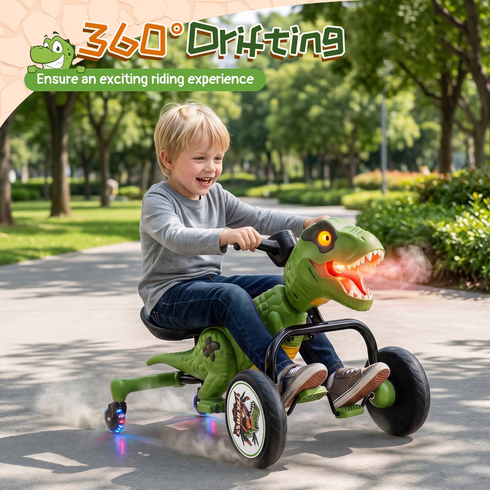 360° Drifting  
Ensure an exciting riding experience