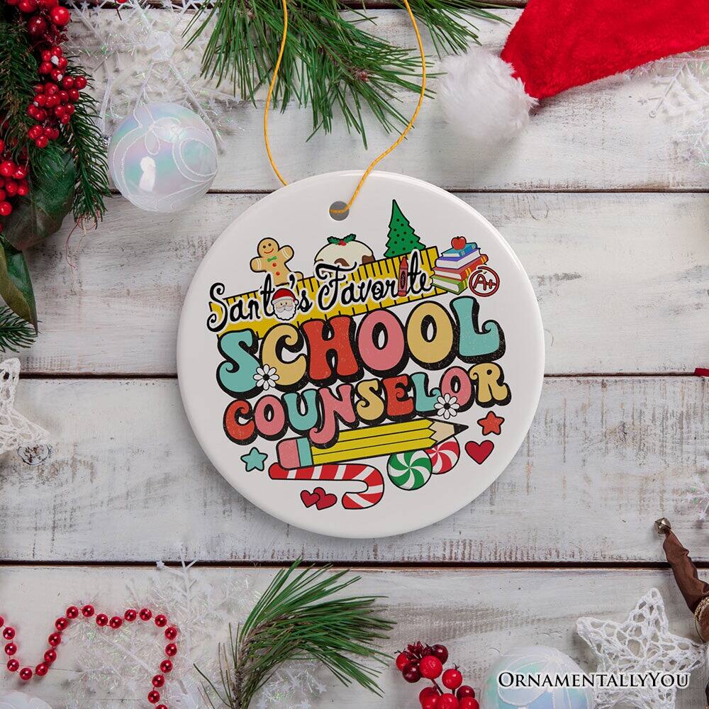 Santa's Favorite  
School Counselor  
A+  
ORNAMENTALLY YOU