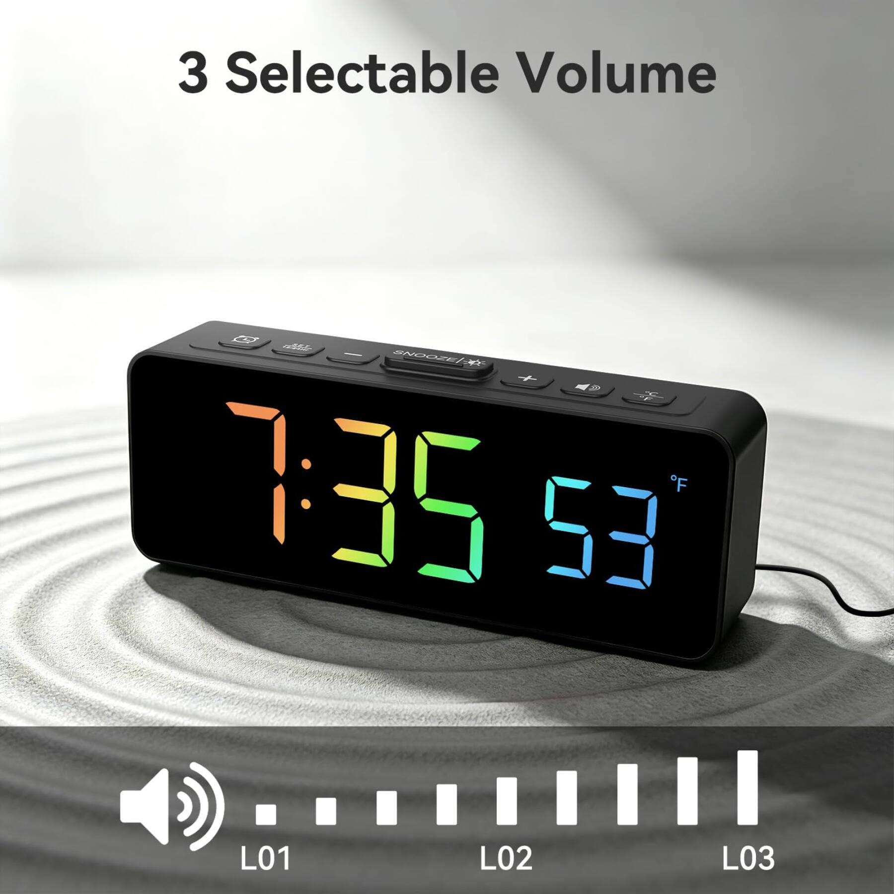 3 Selectable Volume

- SNOOZE
- F

1:35.53

L01
L02
L03