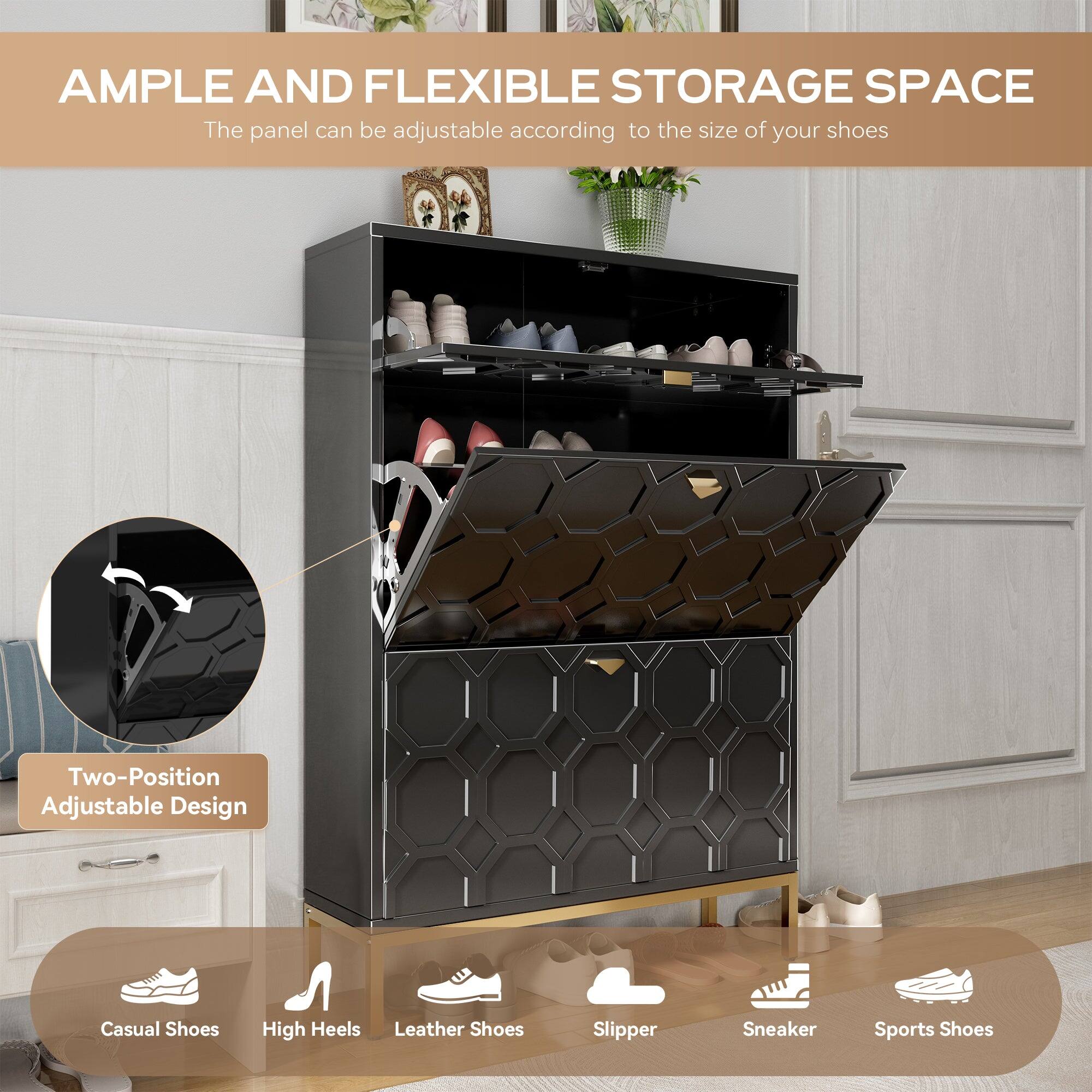 AMPLE AND FLEXIBLE STORAGE SPACE  
The panel can be adjustable according to the size of your shoes  

Two-Position Adjustable Design  

Casual Shoes  
High Heels  
Leather Shoes  
Slipper  
Sneaker  
Sports Shoes