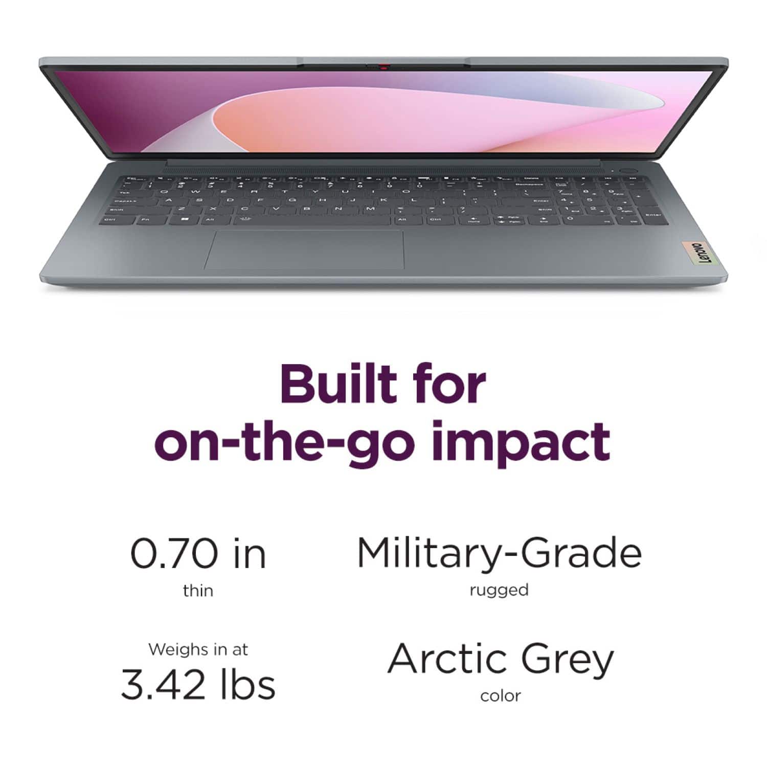 Leovo Built for on-the-go impact 0.70 in Military-Grade rugged Weighs in at 3.42 lbs Arctic Grey color