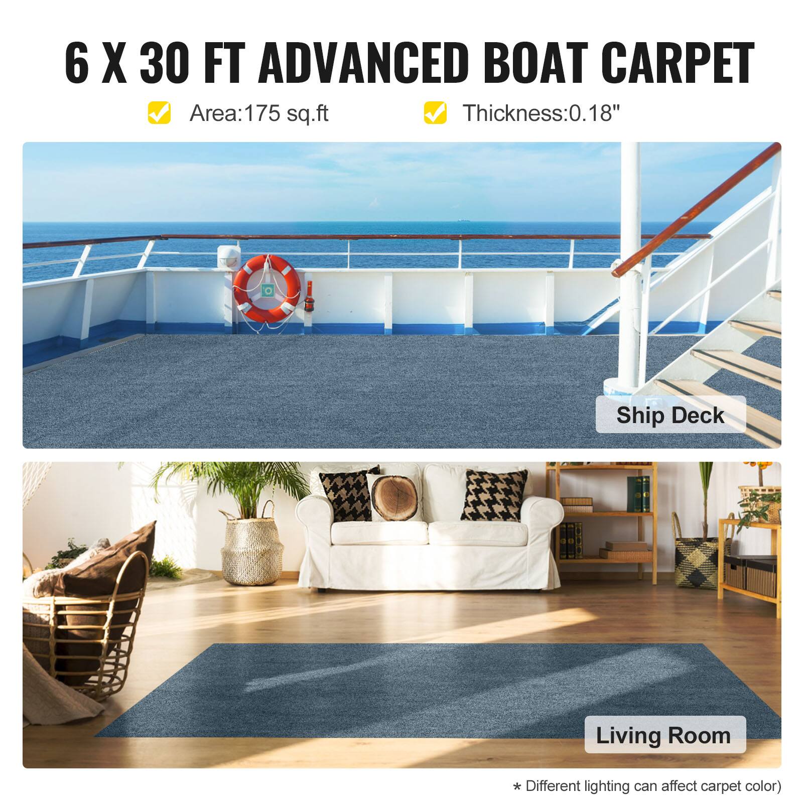 6 X 30 FT ADVANCED BOAT CARPET
Area: 175 sq.ft
Thickness: 0.18"
Ship Deck
Living Room
* Different lighting can affect carpet color)