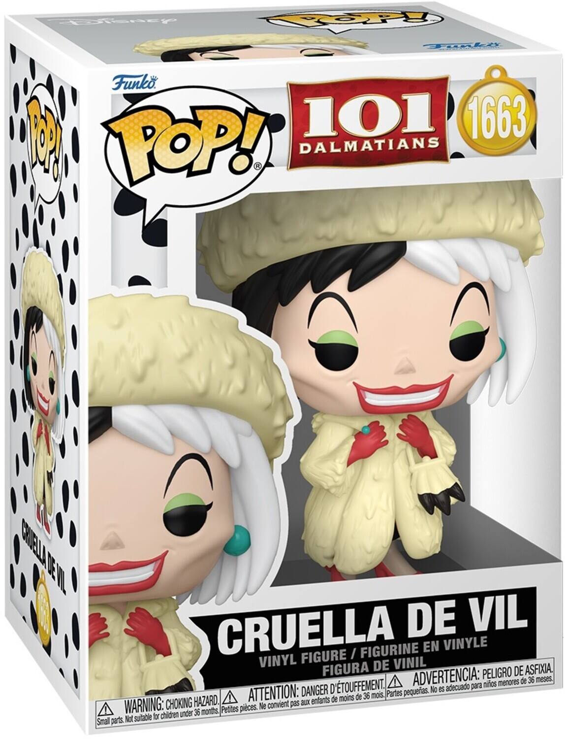 otoney OP Tonke Funko 1 101 1663 POP! DALMATIANS H AUBURO DEN CRUELLA DE VIL FIGURINE EN VINYLE FIGURE I/ VINYL DE VINIL FIGURA ADVERTENCIA: PELIGRO DE ASFIXIA. A menores de 36 meses. D'TOUFFEMENT. adecuado para nios DANGER pequas. No 5S HAZARD. ATTENTION: aux enfants de moins de 36 mois. Partes WARNING: CHOKING Petites pieces. Ne convient pas for children under 36 months Small parts. Not suitable