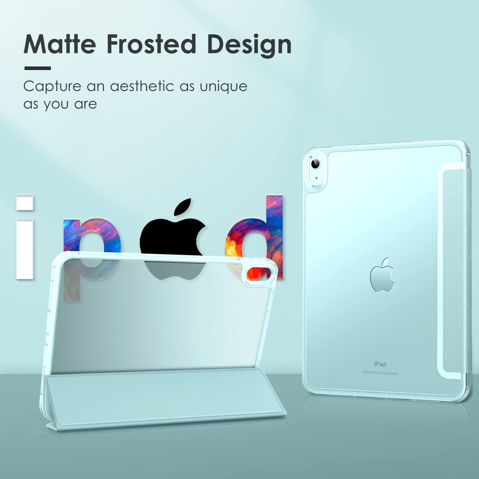 Matte Frosted Design  
Capture an aesthetic as unique as you are