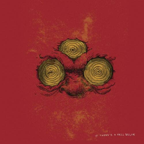 IF THERE'S A HELL BELOW