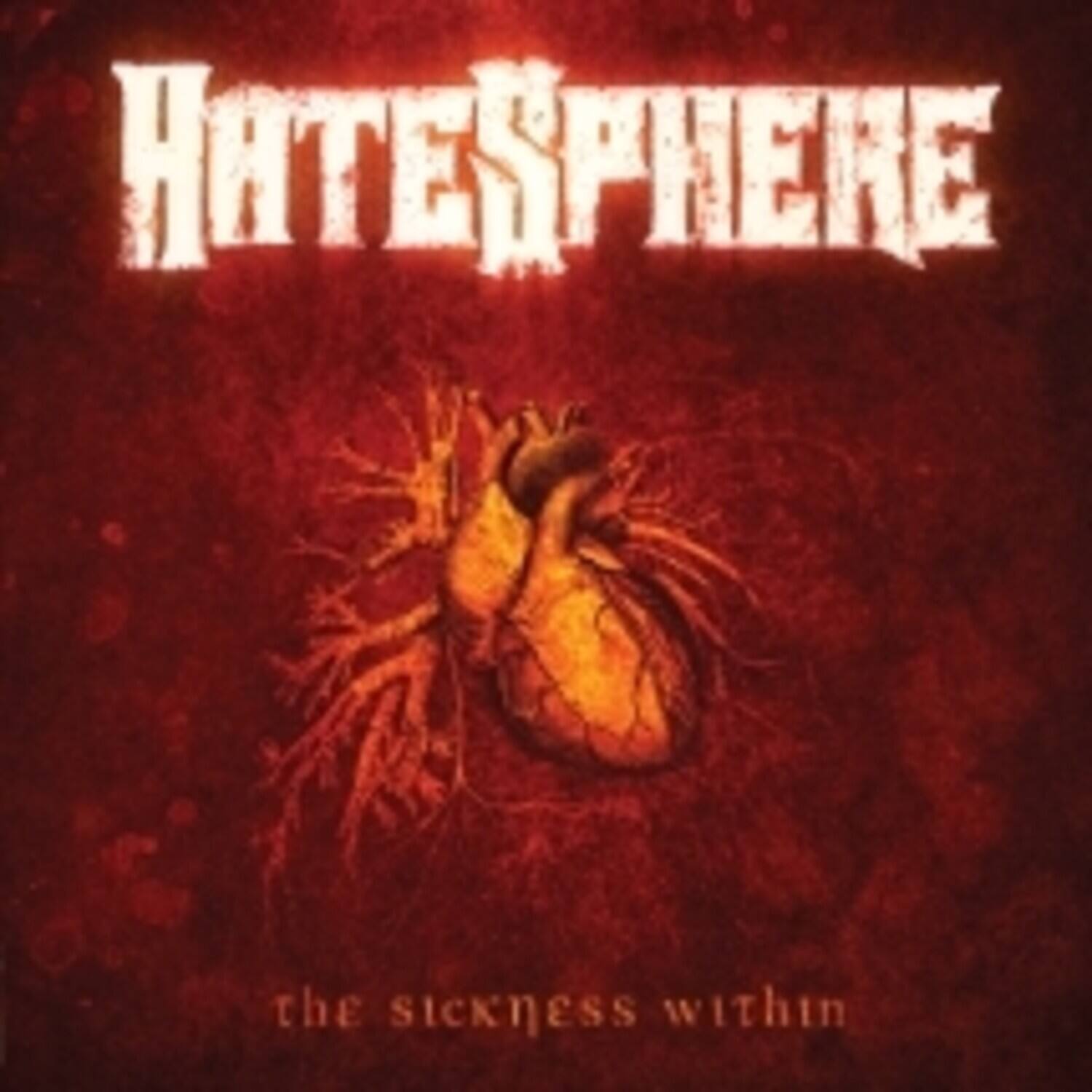 HATESPHERE  
the sickness within