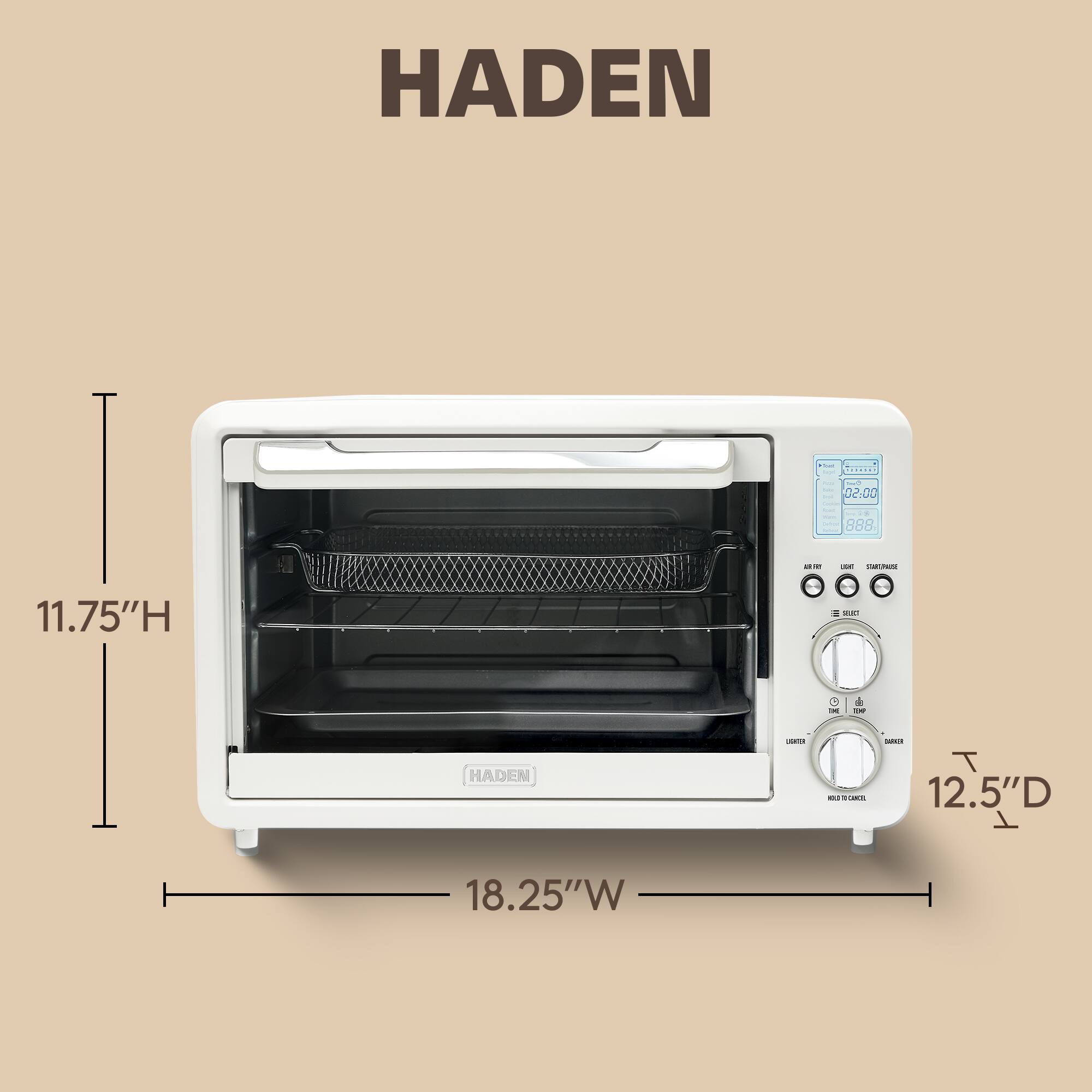 HADEN

11.75"H  
12.5"D  
18.25"W