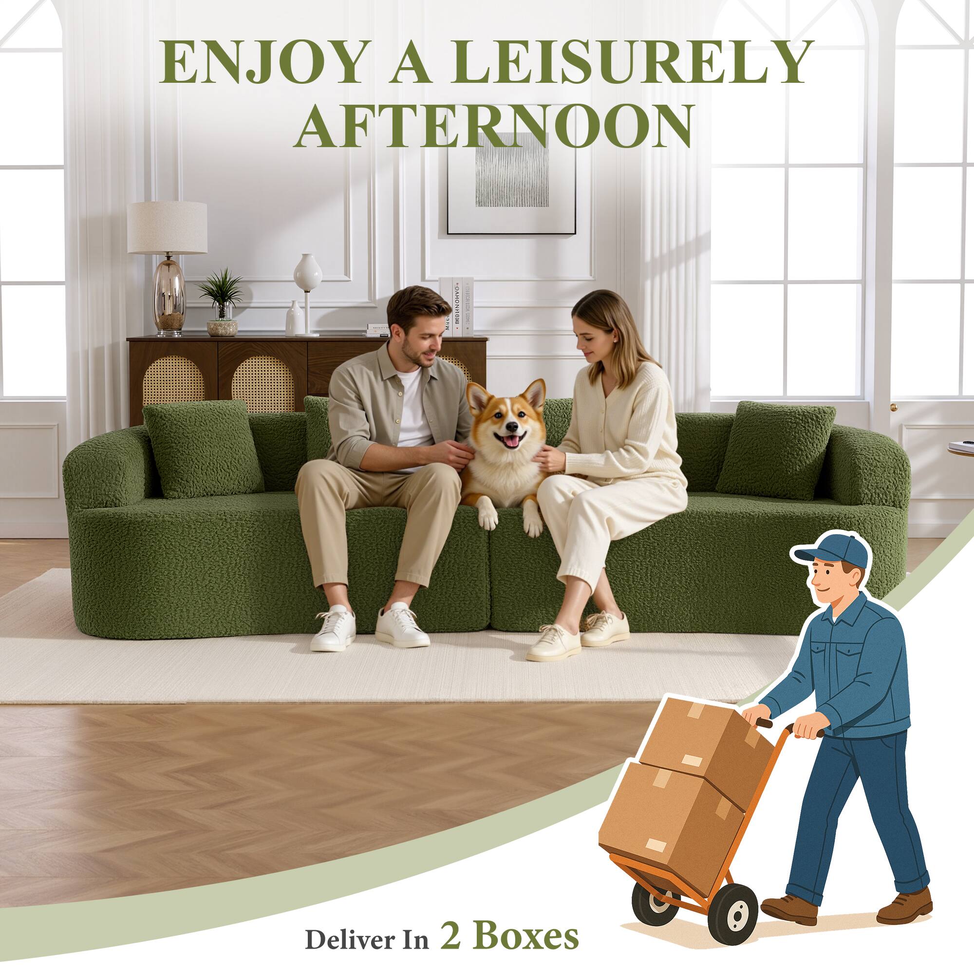 ENJOY A LEISURELY AFTERNOON

Deliver In 2 Boxes
