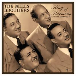 The Mills Brothers - Kings Of Harmony: R&B Hits And More 1942-52 - VINYL LP