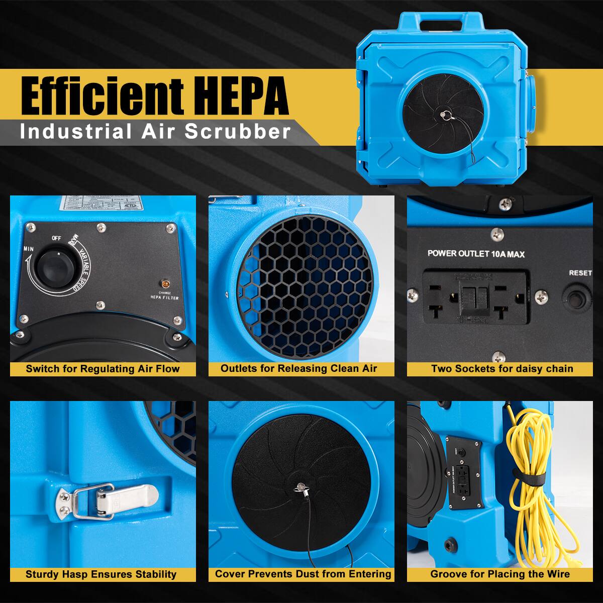 Efficient HEPA Industrial Air Scrubber

- Switch for Regulating Air Flow
- Outlets for Releasing Clean Air
- Two Sockets for daisy chain
- Sturdy Hasp Ensures Stability
- Cover Prevents Dust from Entering
- Groove for Placing the Wire
- POWER OUTLET 10A MAX
- RESET Switch