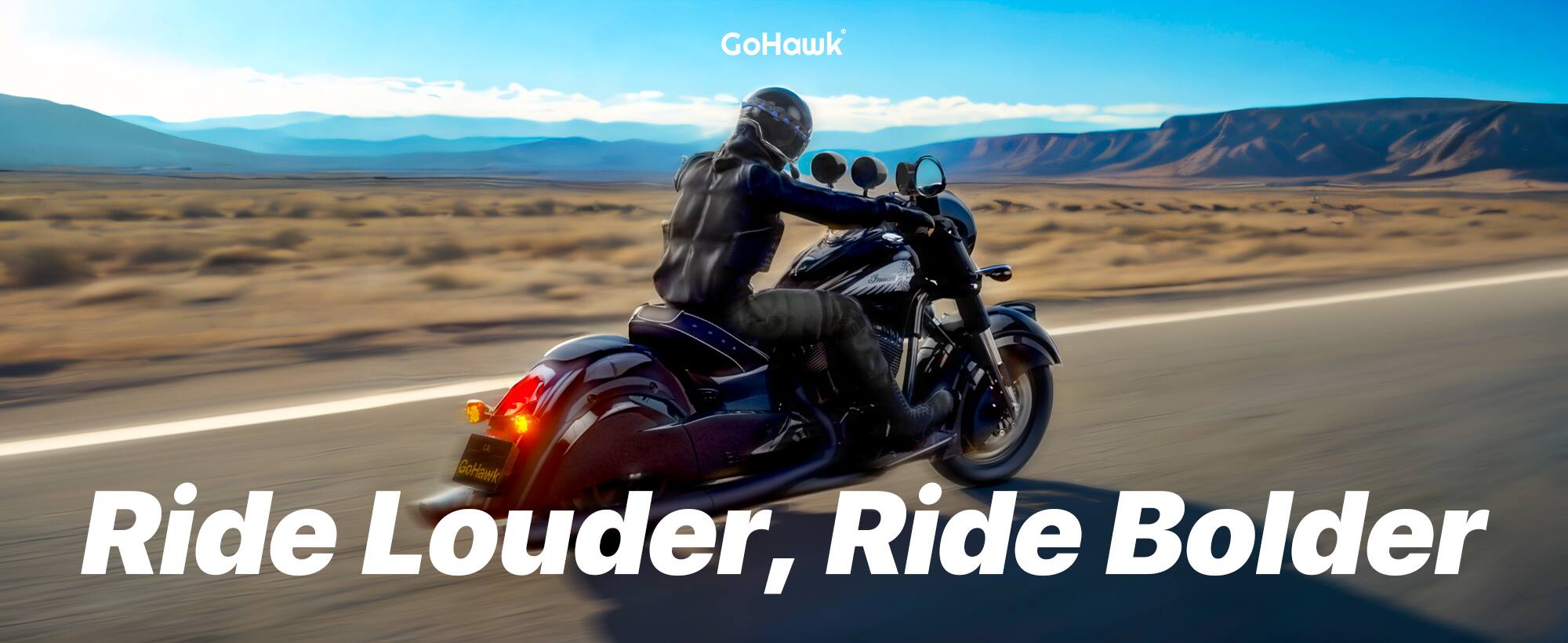 GoHawk GoHawk  
Ride Louder, Ride Bolder