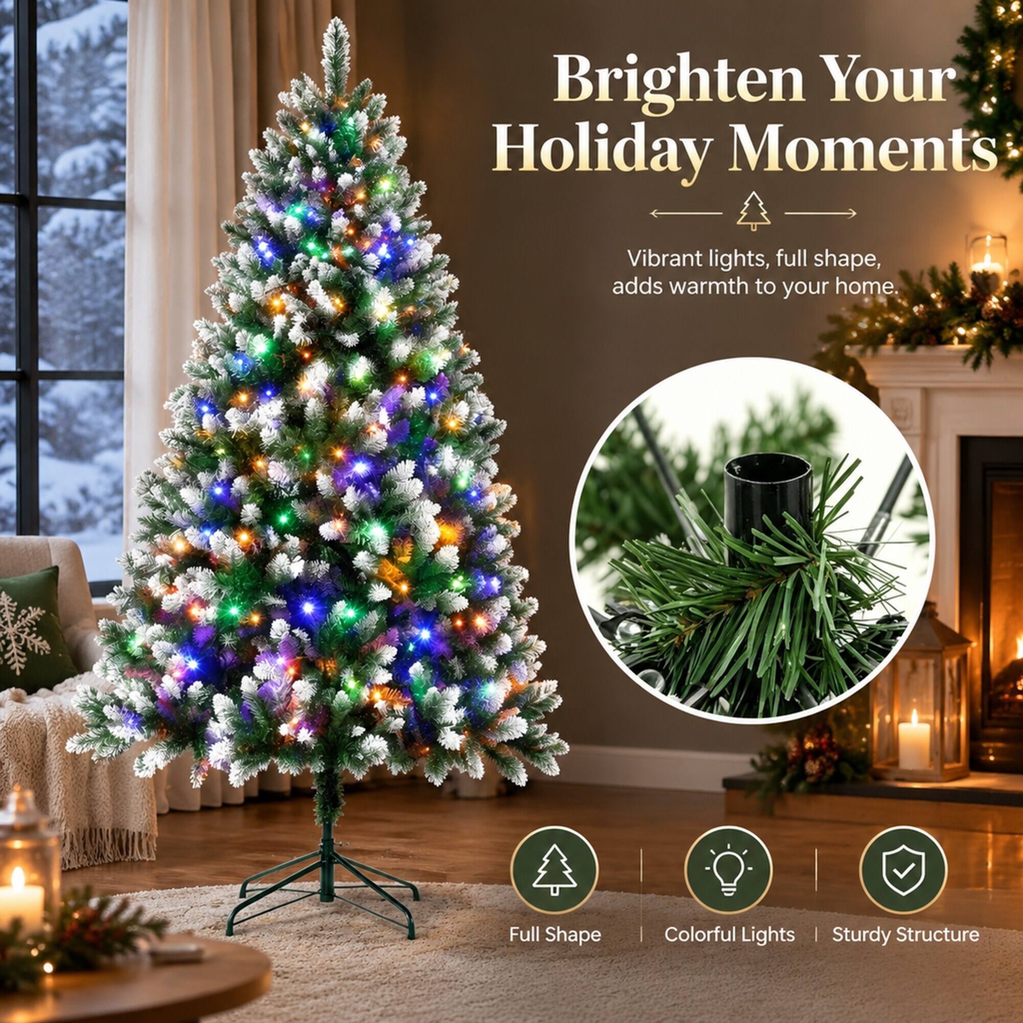 Brighten Your Holiday Moments

Vibrant lights, full shape, adds warmth to your home.

Full Shape
Colorful Lights
Sturdy Structure
