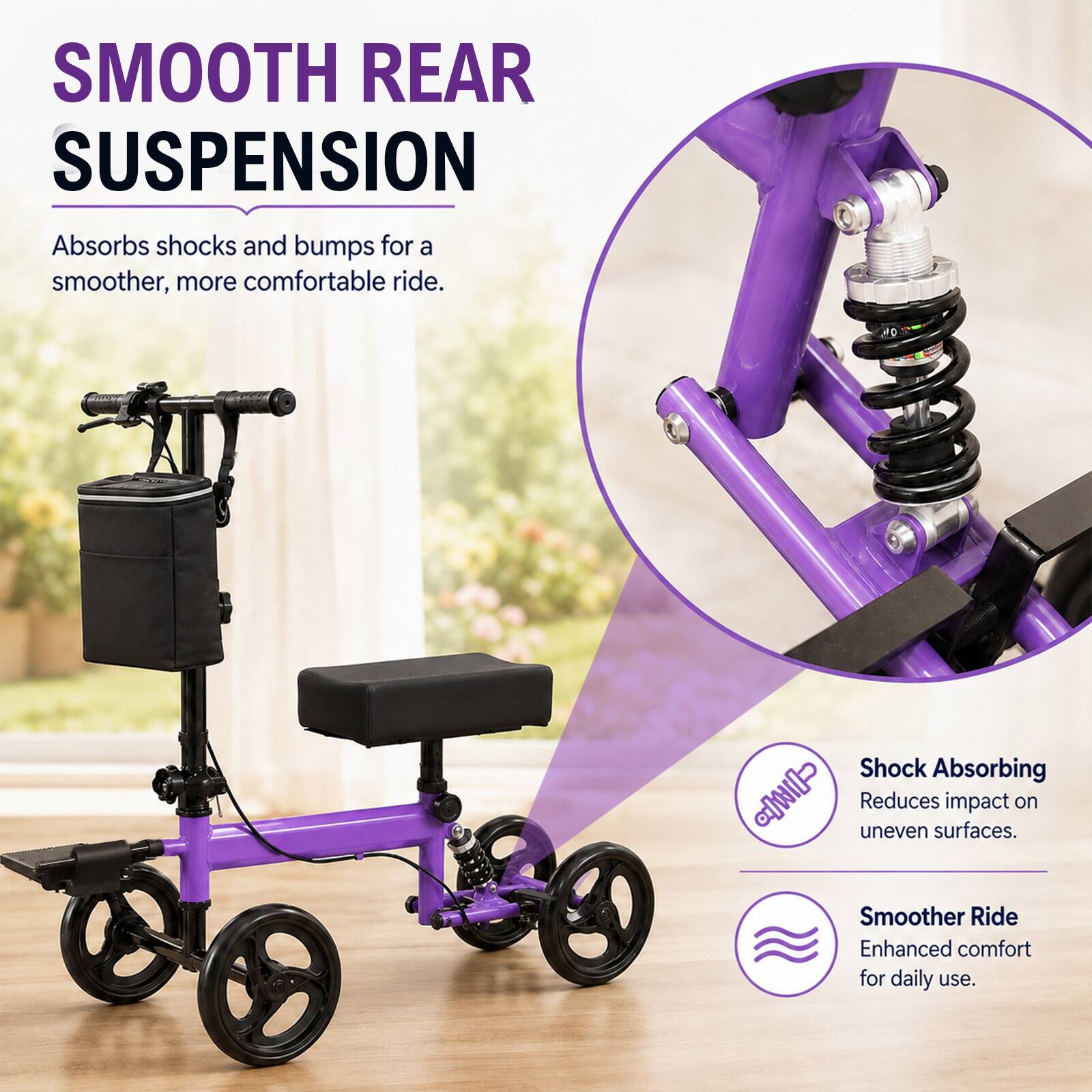 SMOOTH REAR SUSPENSION  
Absorbs shocks and bumps for a smoother, more comfortable ride.

Shock Absorbing  
Reduces impact on uneven surfaces.

Smoother Ride  
Enhanced comfort for daily use.