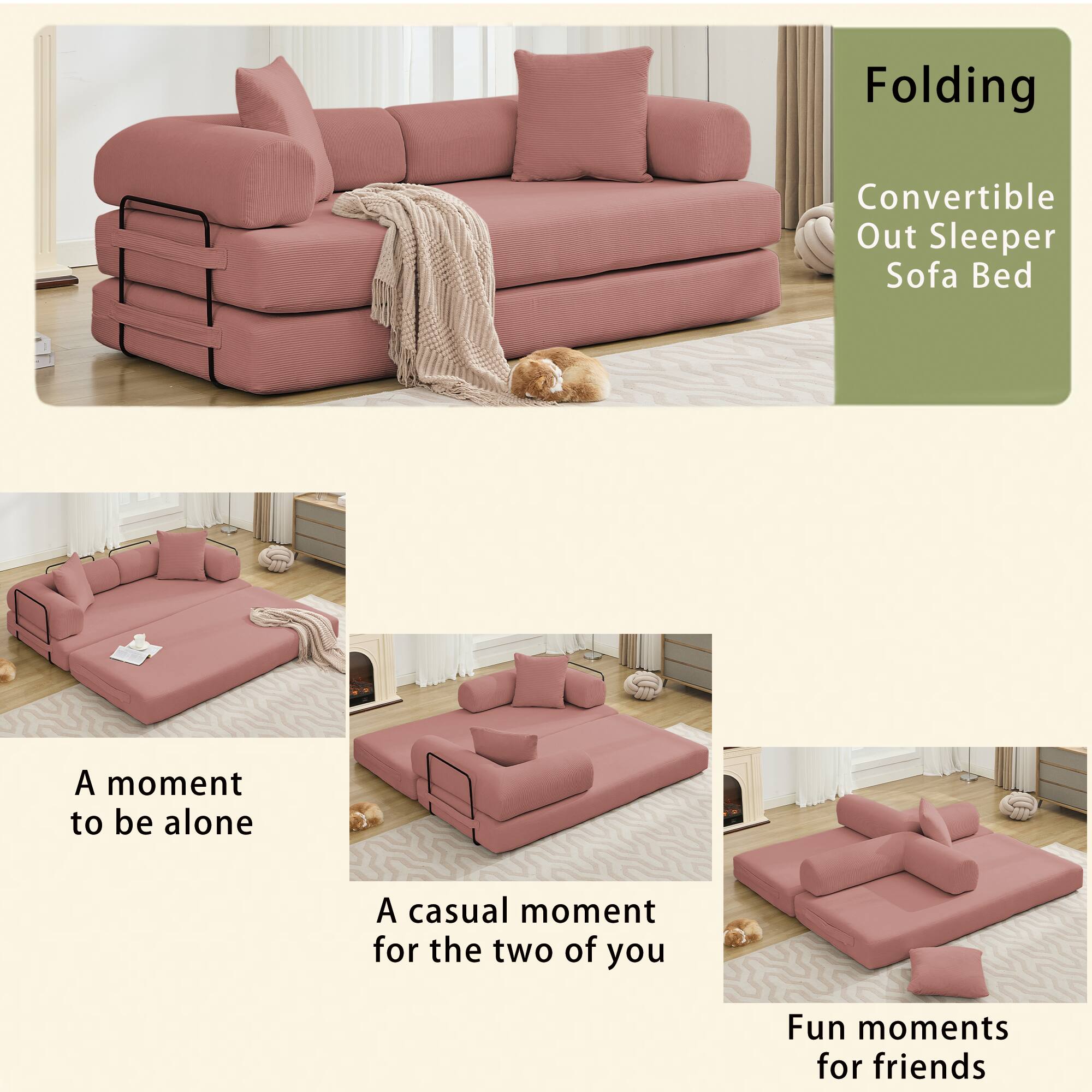 Folding Convertible Out Sleeper Sofa Bed

A moment to be alone

A casual moment for the two of you

Fun moments for friends