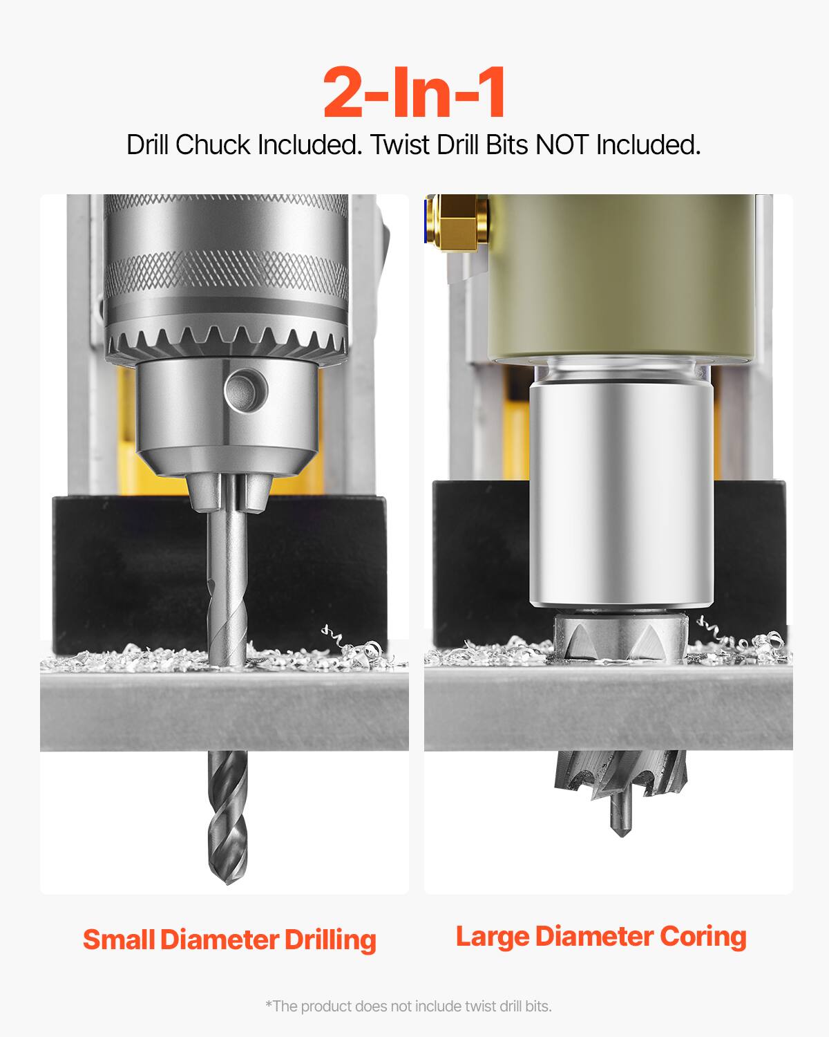 2-In-1 Drill Chuck Included. Twist Drill Bits NOT Included.

Small Diameter Drilling
Large Diameter Coring

*The product does not include twist drill bits.