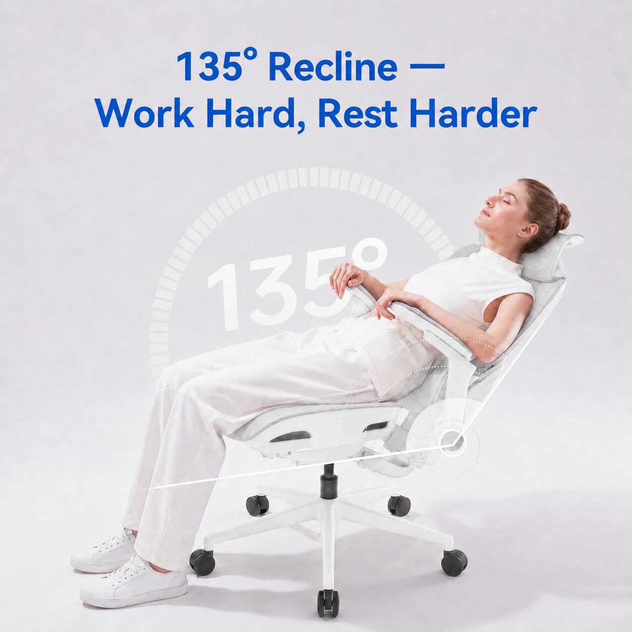 135° Recline — Work Hard, Rest Harder