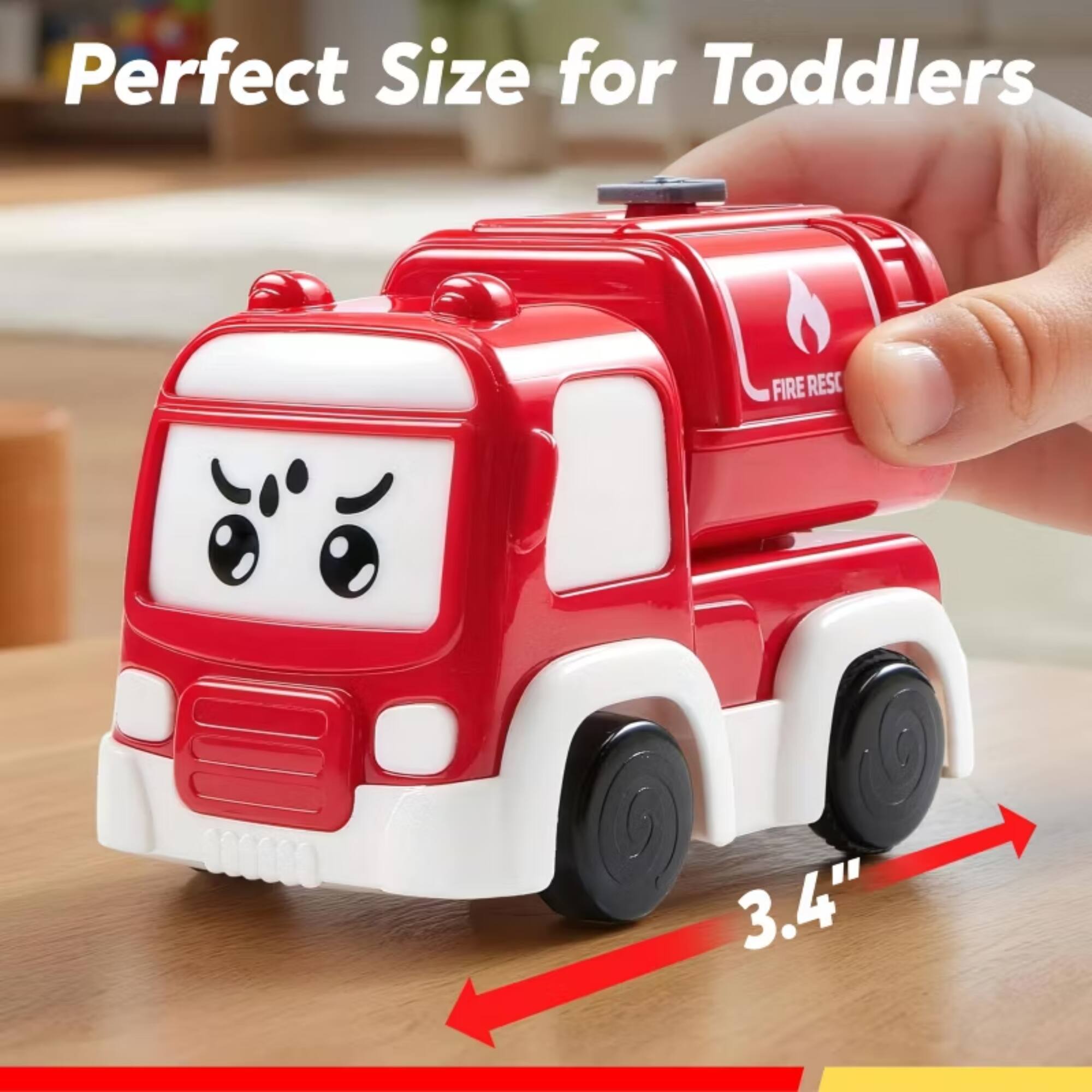 Perfect Size for Toddlers  
FIRE RESC  
3.4"