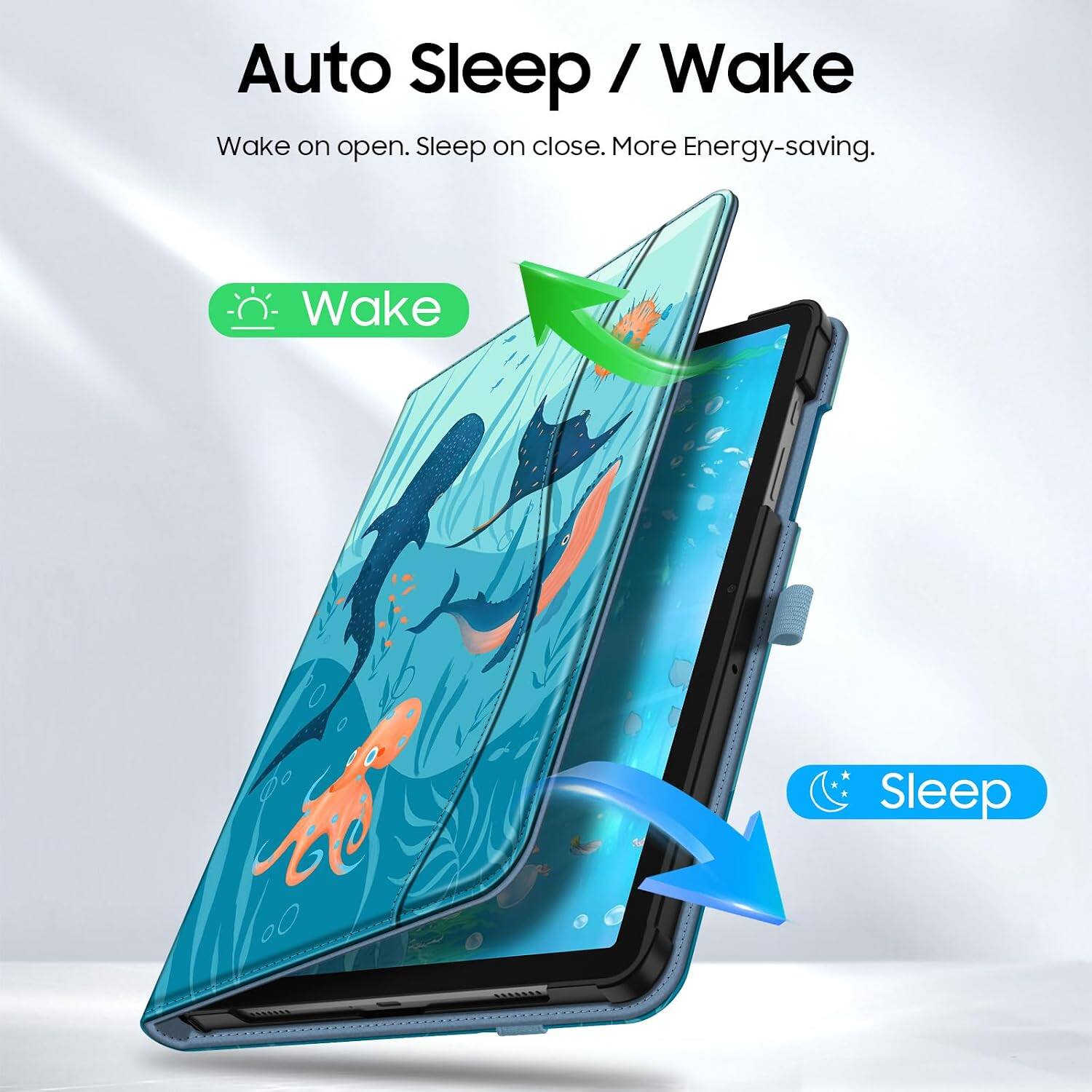 Auto Sleep / Wake  
Wake on open. Sleep on close. More Energy-saving.  
Wake  
Sleep