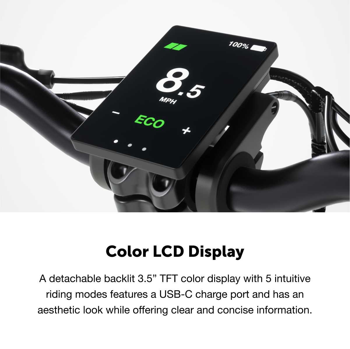 The image features a detachable backlit 3.5" TFT color display with 5 intuitive riding modes, a USB-C charge port, and an aesthetic look while offering clear and concise information. The display is part of a bike computer that also includes a color LCD display and a USB-C charge port. The bike computer is designed to provide riders with essential information and features, such as speed and distance, while also offering a sleek and modern appearance.