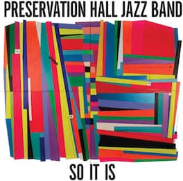Preservation Hall Jazz Band - So It Is - VINYL LP