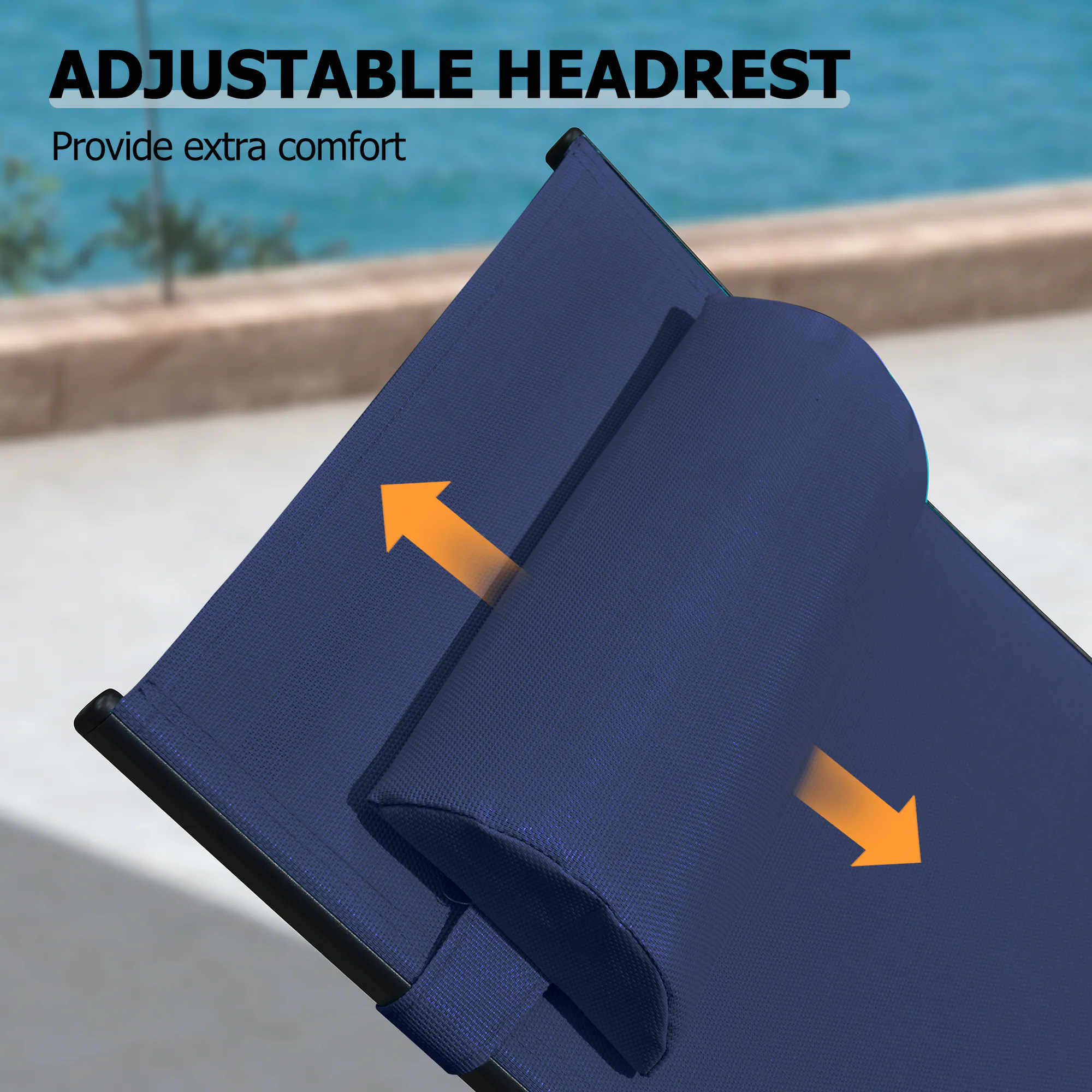 ADJUSTABLE HEADREST  
Provide extra comfort