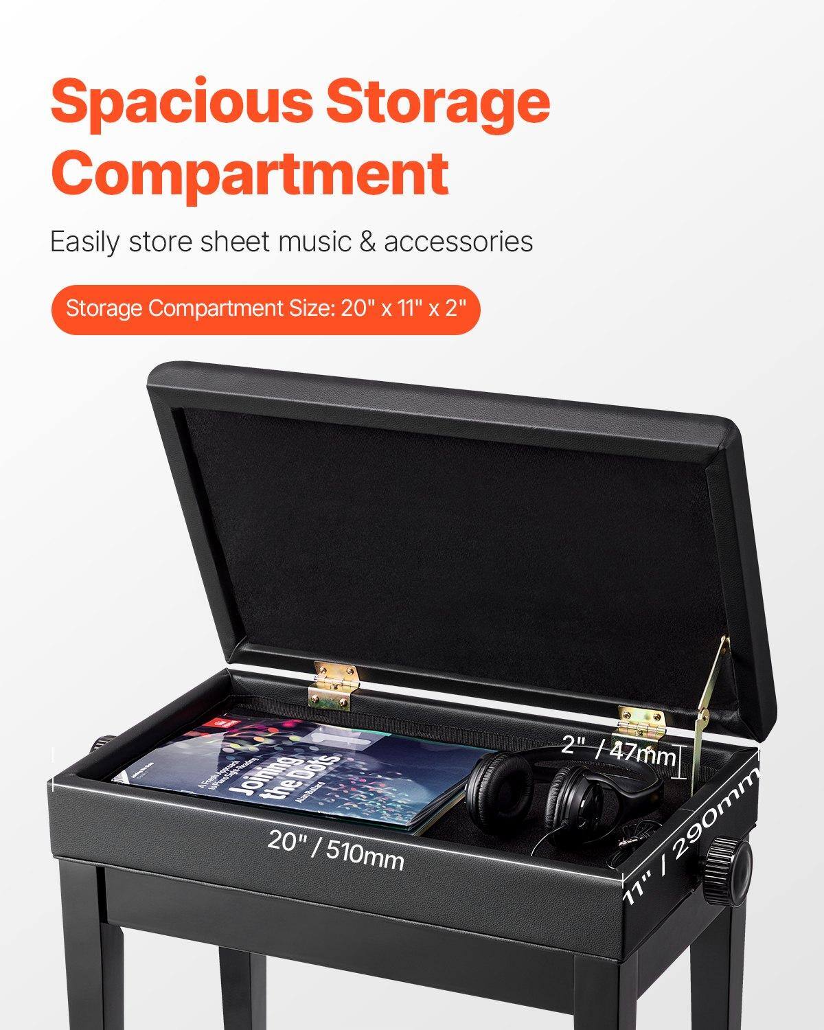 Spacious Storage Compartment  
Easily store sheet music & accessories  
Storage Compartment Size: 20" x 11" x 2"  

20" / 510mm  
11" / 290mm  
2" / 47mm