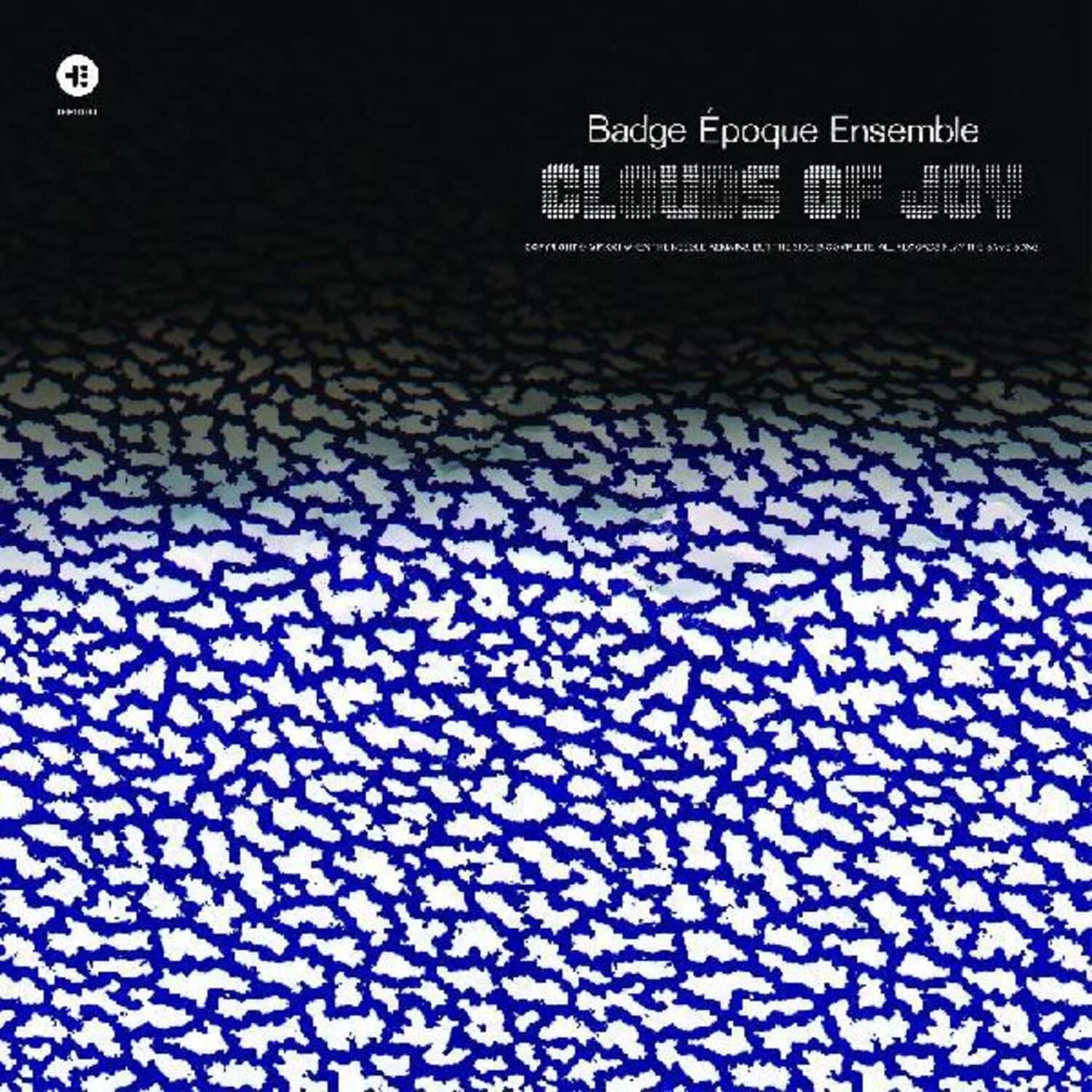Badge Epoque Ensemble - Clouds Of Joy   - VINYL LP price history on PriceWatchPro