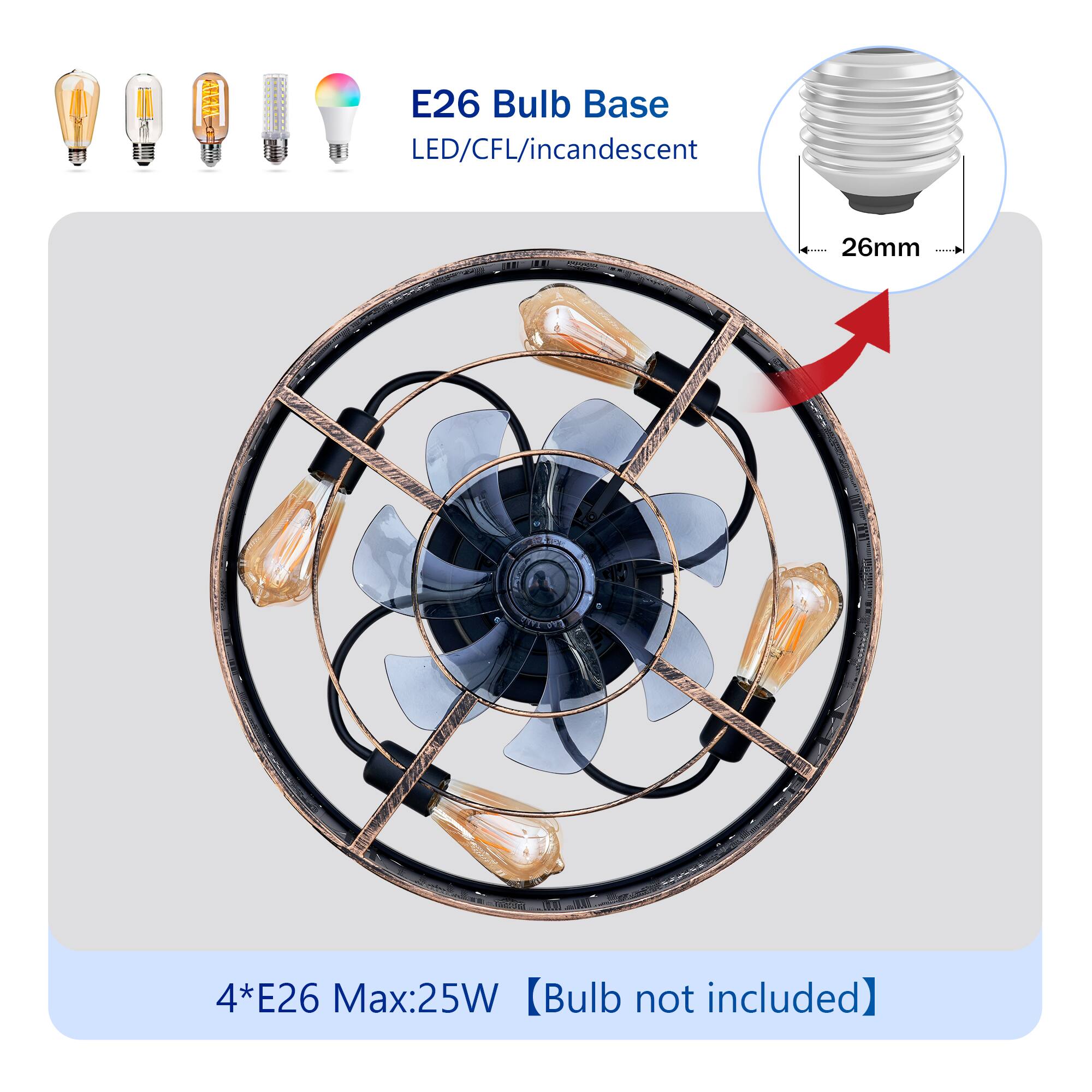 E26 Bulb Base  
LED/CFL/Incandescent  
26mm  

4*E26 Max:25W  
[Bulb not included]