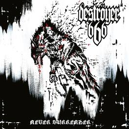 Destroyer 666 - Never Surrender - VINYL LP
