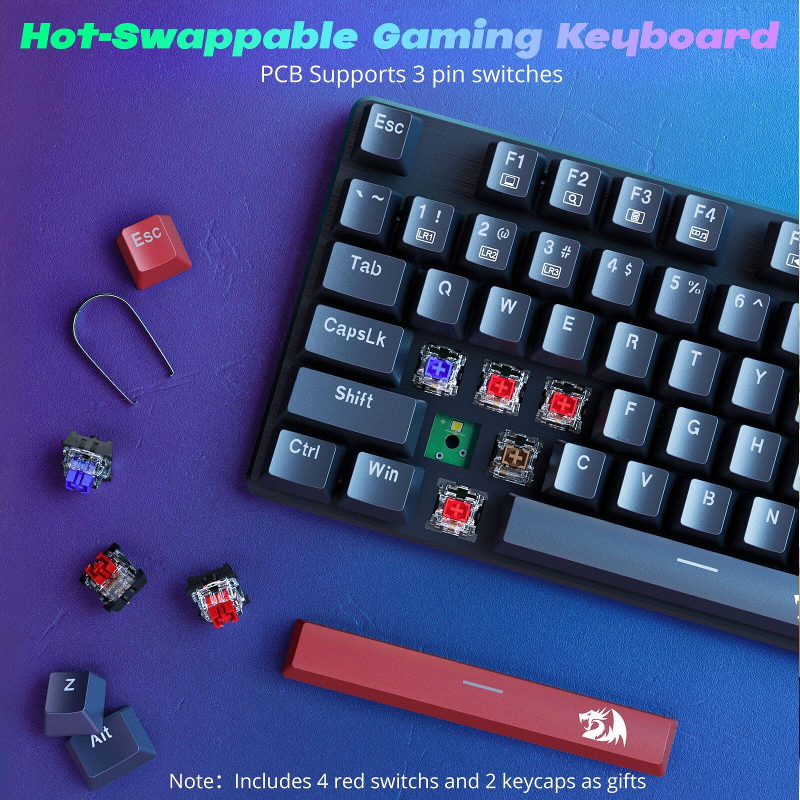 Hot-Swappable Gaming Keyboard  
PCB Supports 3 pin switches  

Esc F1 F2 Q F3 1 ! B F4 Esc R1 2 3 F LR2 # Tab R3 4 $ Q 5 % W 6 ^ E CapsLk R T + Y Shift 4 F G Ctrl H + Win V B N 2 I Z Alt  

Note: Includes 4 red switches and 2 keycaps as gifts