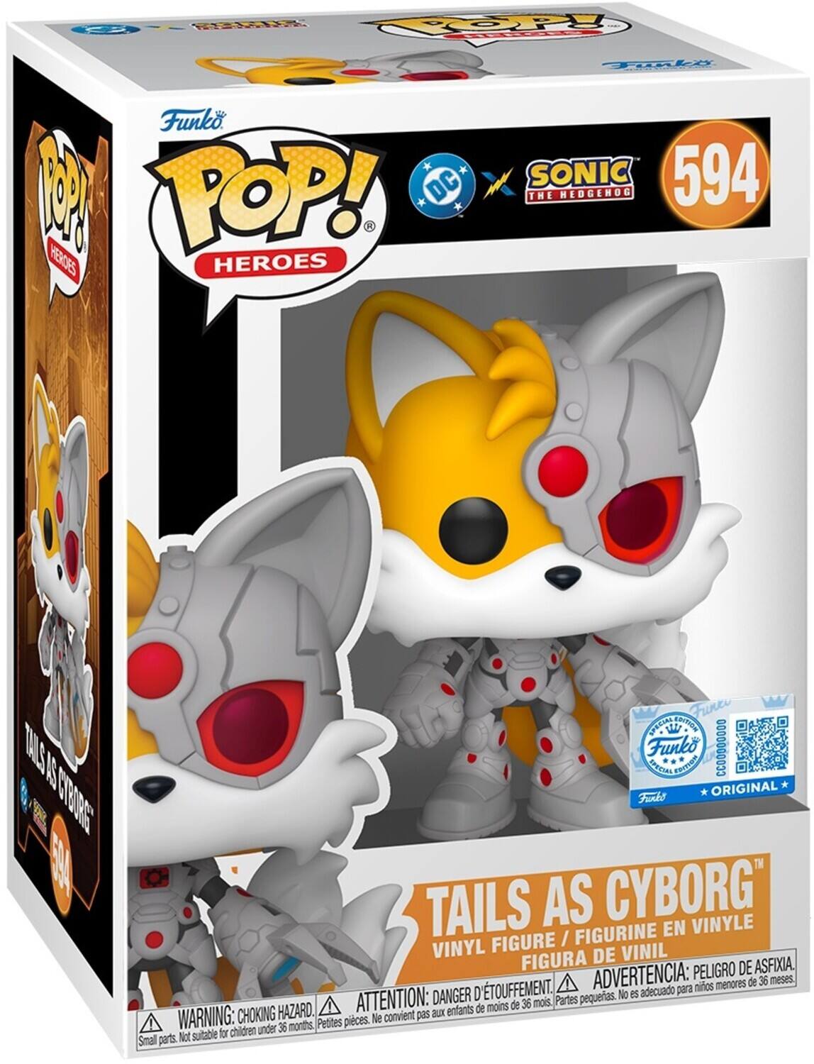 Funko POP! Heroes  
DC  
Sonic the Hedgehog  
594  
Tails as Cyborg  
Vinyl Figure / Figurine en Vinyle / Figura de Vinil  
Original Edition  
Warning: Choking Hazard. Small parts. Not suitable for children under 36 months.  
Advertencia: Peligro de asfixia. Piezas pequeñas. No es adecuado para niños menores de 36 meses.  
Attention: Danger d'étouffement. Petites pièces. Ne convient pas aux enfants de moins de 36 mois.