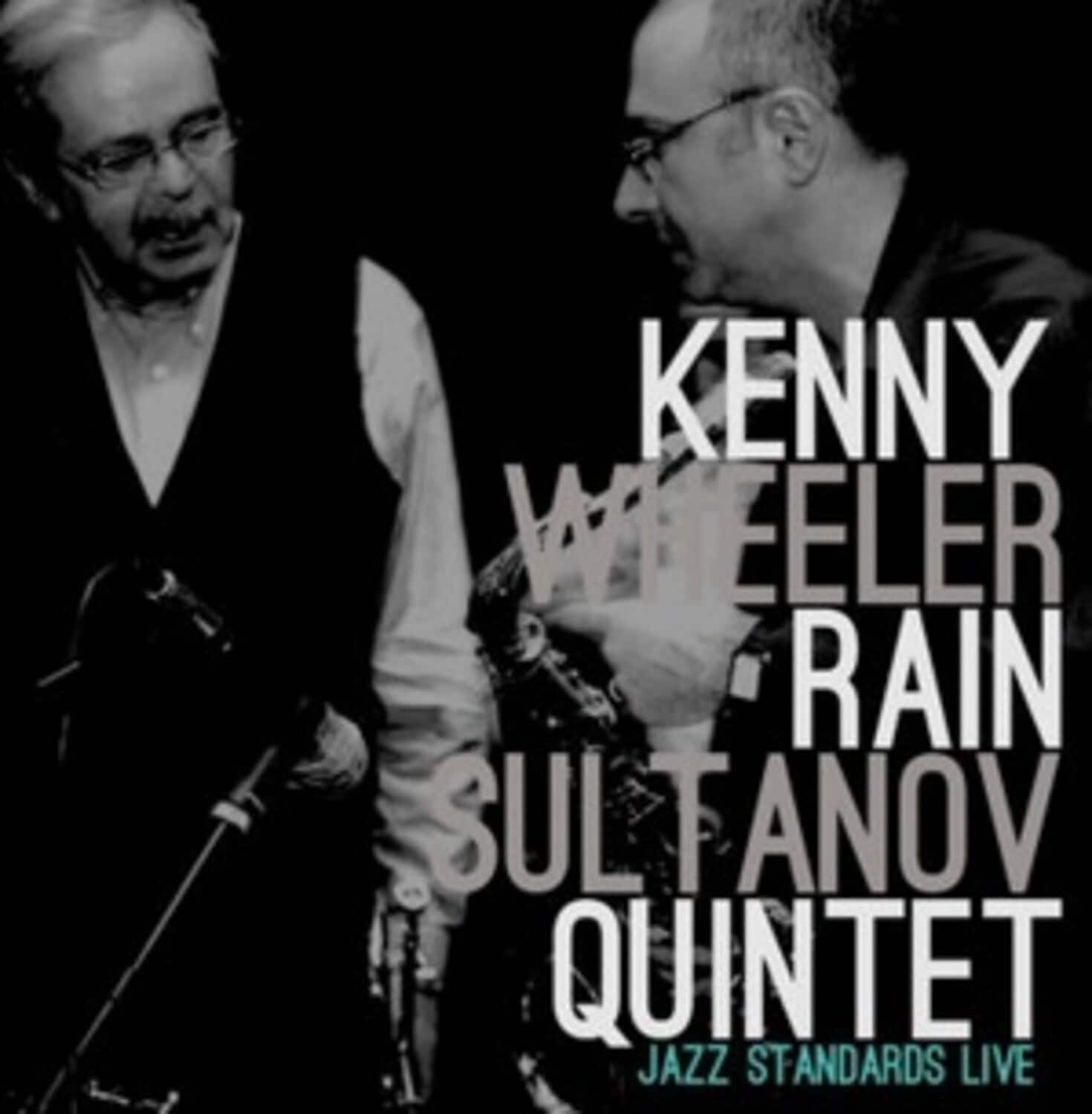 Kenny Wheeler & Rain Sultanov - Kenny Wheeler / Rain Sultanov Quintet  - VINYL LP