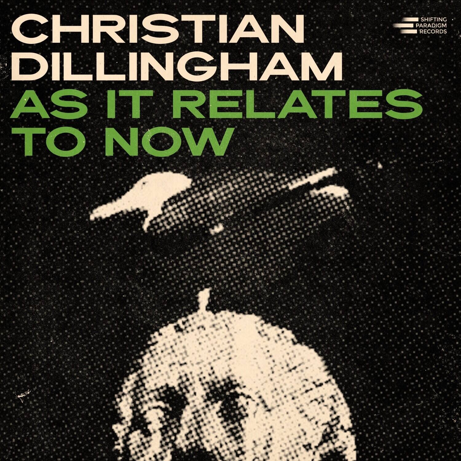 Christian Dillingham - As It Relates to Now   - COMPACT DISCS [CD] price history on PriceWatchPro