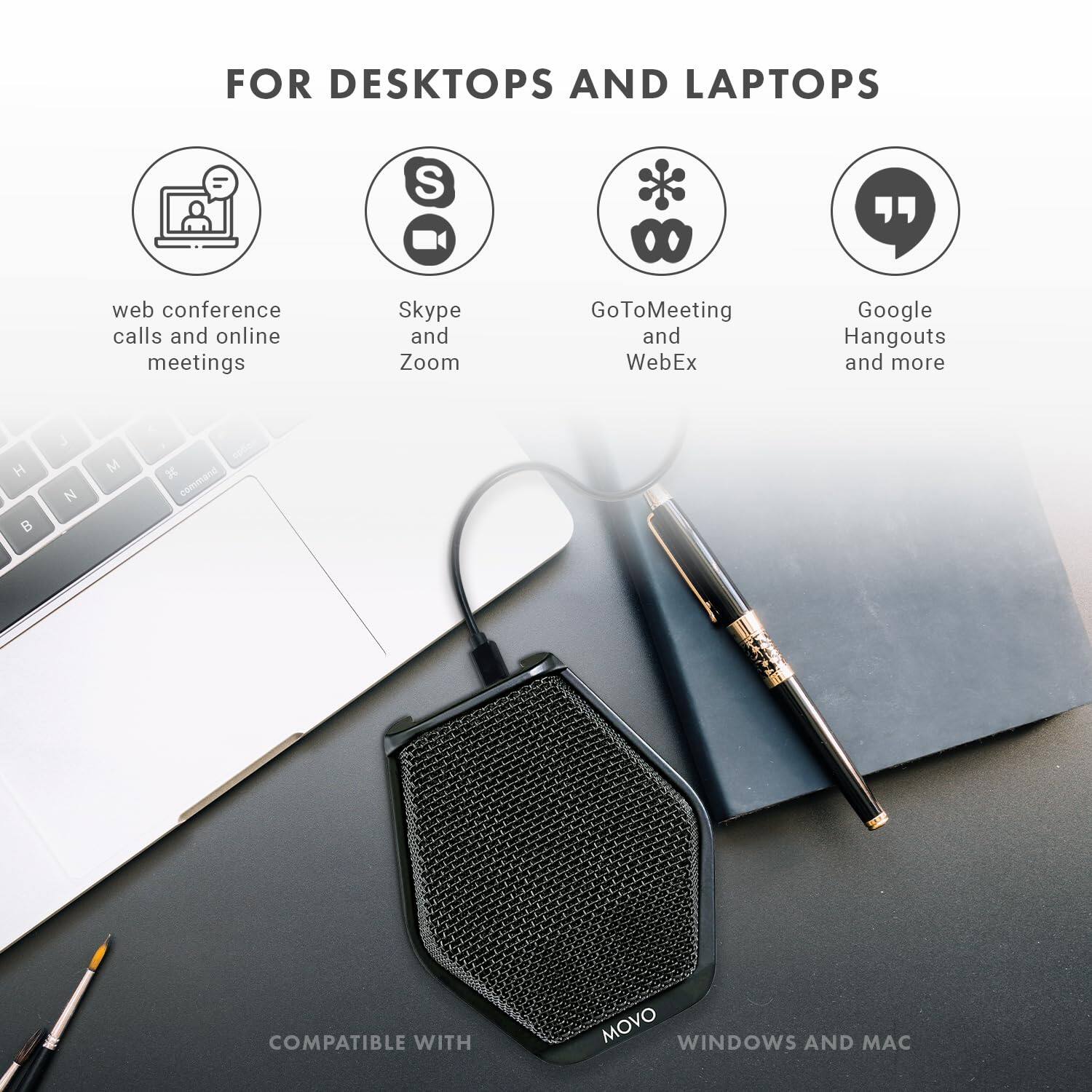 FOR DESKTOPS AND LAPTOPS

web conference calls and online meetings
Skype and Zoom
GoToMeeting and WebEx
Google Hangouts and more

COMPATIBLE WITH
WINDOWS AND MAC