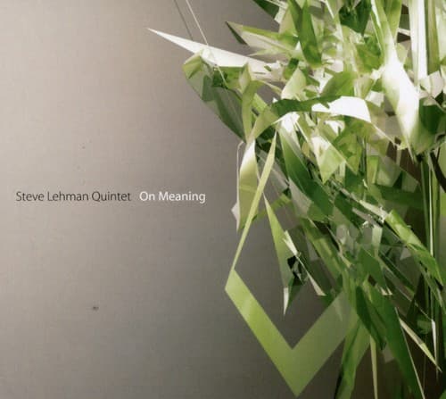 Steve Lehman - On Meaning   - COMPACT DISCS [CD] price history on PriceWatchPro