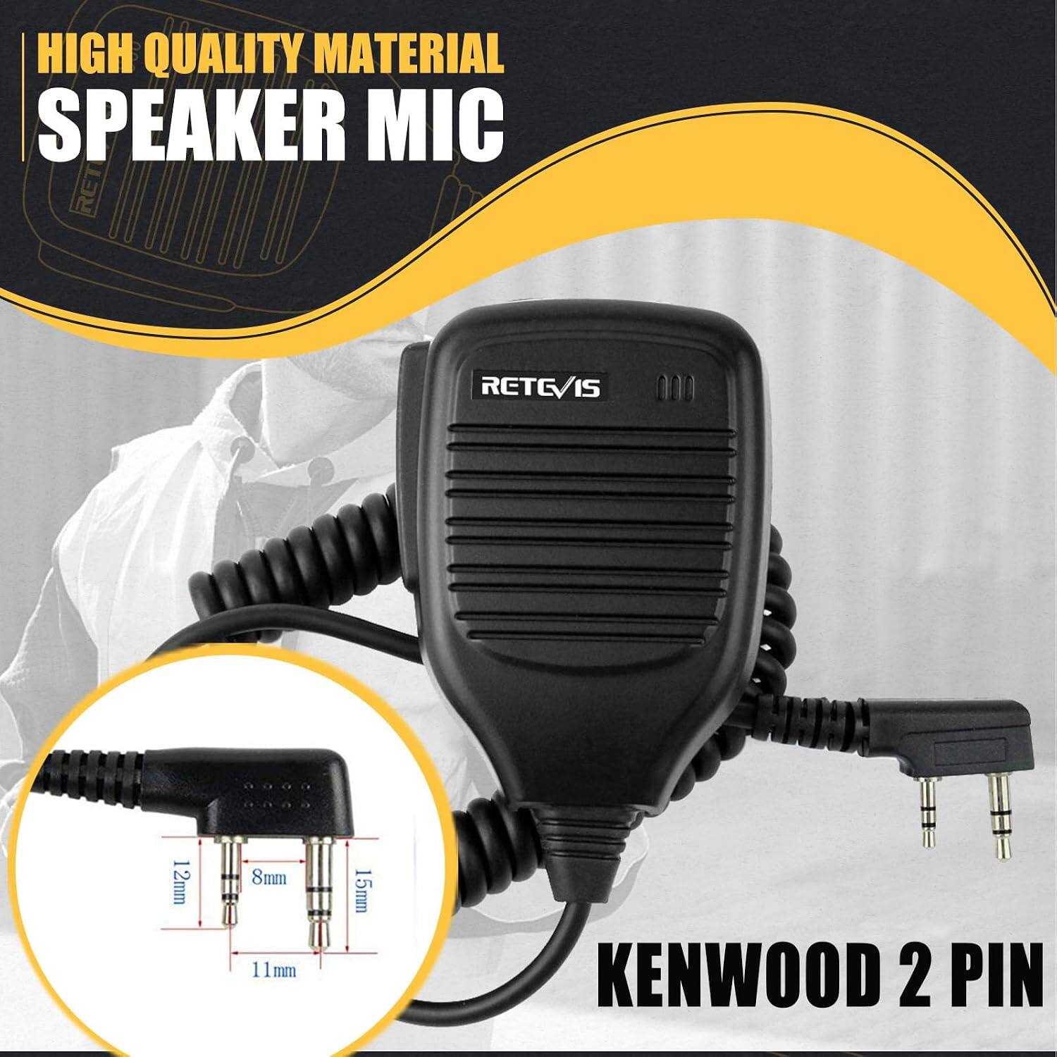HIGH QUALITY MATERIAL SPEAKER MIC  
RETVIS  
000 0000  
100D  
12mm 8mm 11mm 15mm  
KENWOOD 2 PIN