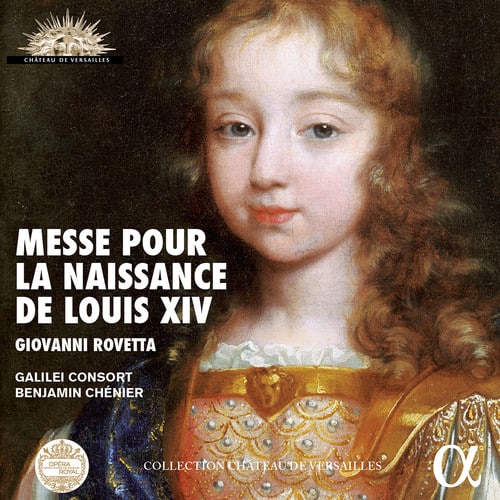 Rovetta / Galilei Consort / Chenier - Giovanni Rovetta: Messe pour la Naissance de Louis XIV   - COMPACT DISCS [CD] price history on PriceWatchPro