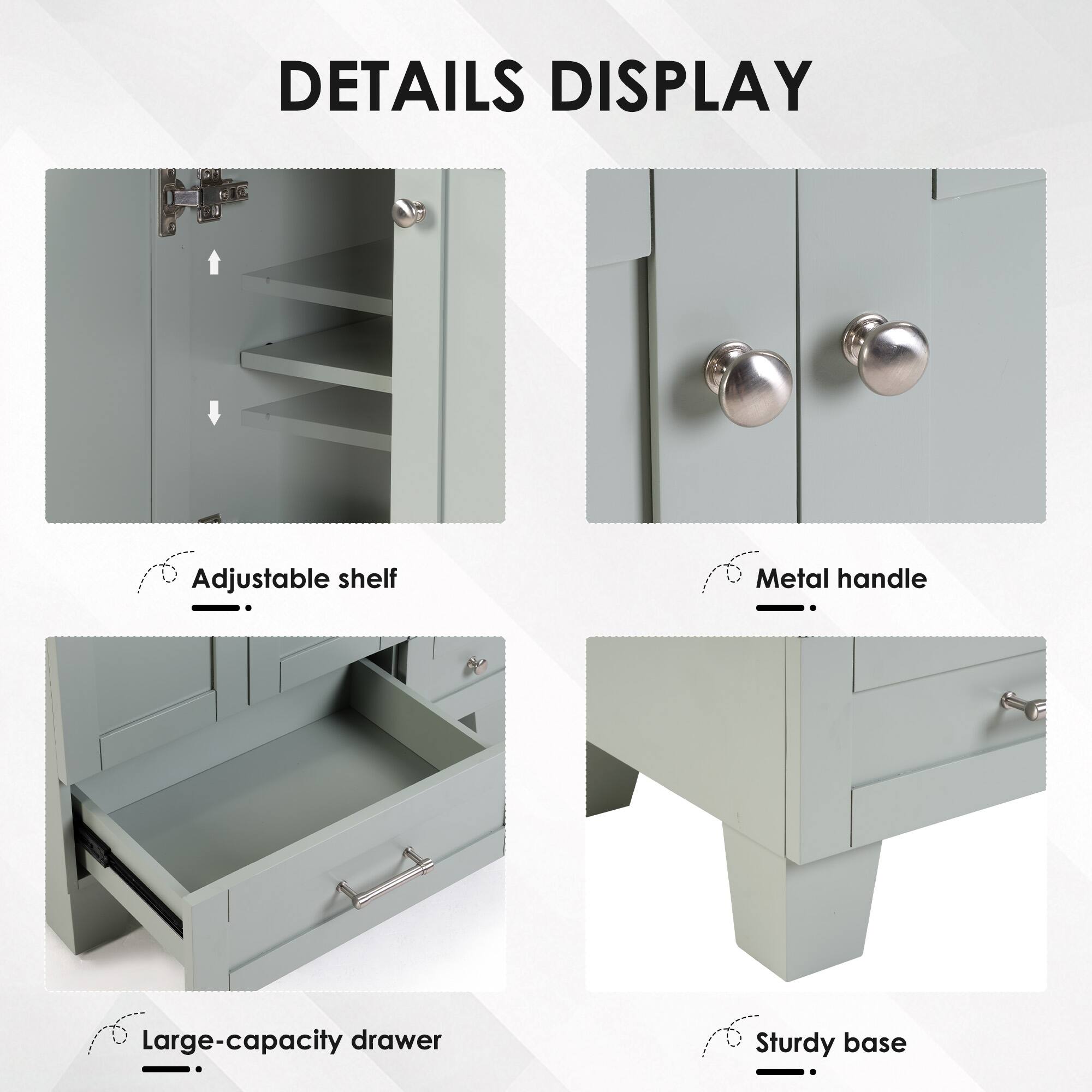DETAILS DISPLAY

- Adjustable shelf
- Metal handle
- Large-capacity drawer
- Sturdy base
