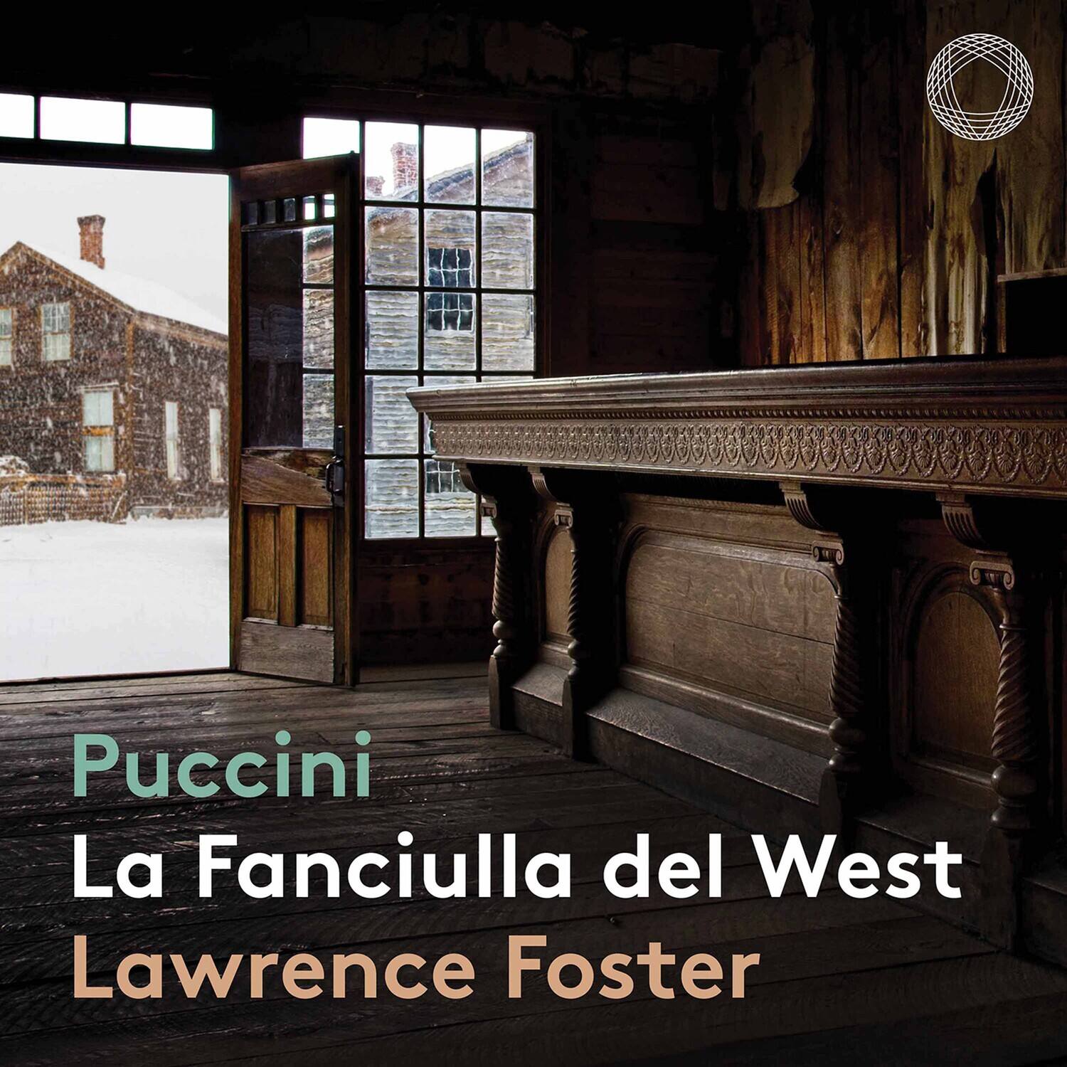 Puccini  
La Fanciulla del West  
Lawrence Foster
