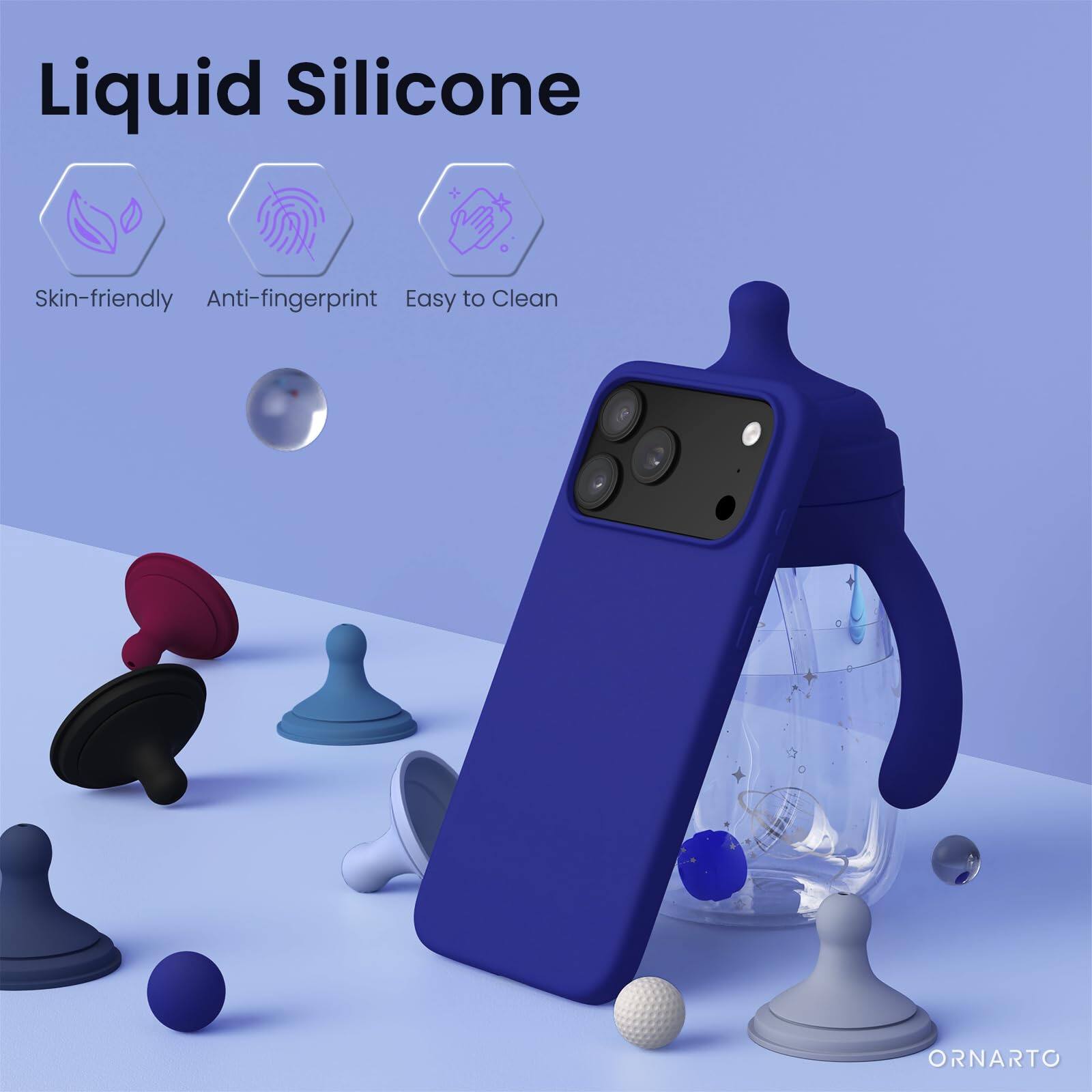 Liquid Silicone  
Skin-friendly  
Anti-fingerprint  
Easy to Clean  
ORNARTO