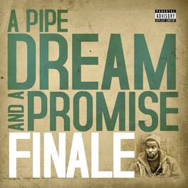 Finale - A Pipe Dream & A Promise - VINYL LP