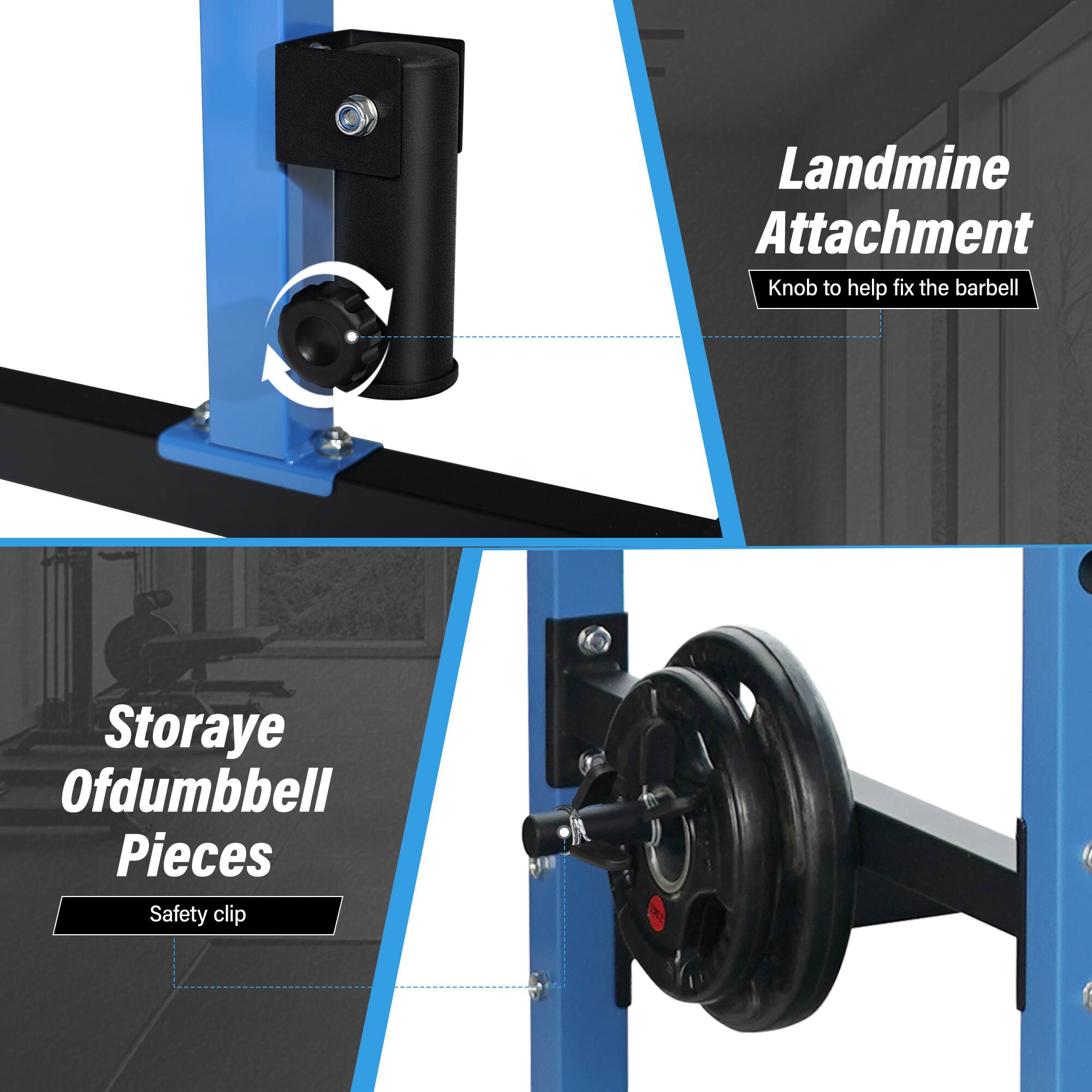 Landmine Attachment  
Knob to help fix the barbell  

Storaye Ofdumbbell Pieces  
Safety clip